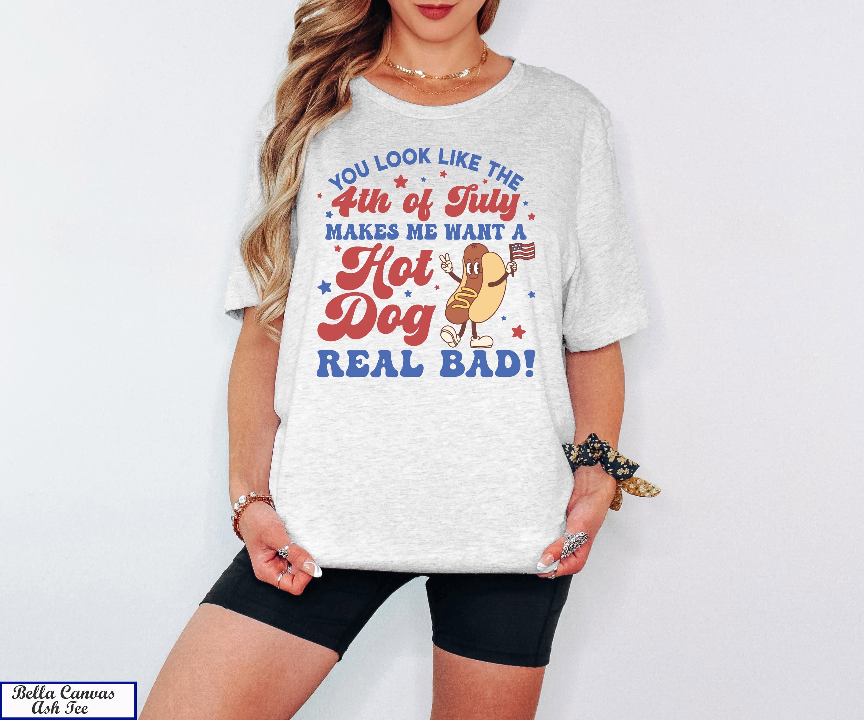 Makes Me Want A Hot Dog Real Bad Shirt, Funny 4th July Tshirt,Hot Diggity Dog Tee, Summer BBQ Shirt, 4th of July T-shirt, Independence Day