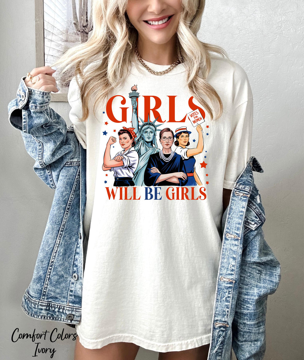 Girls Will Be Girls Shirt, Patriotic Feminist 4th of July Kids Tee, American Girl Tee, USA Flag Shirt, Strong American Women TShirt