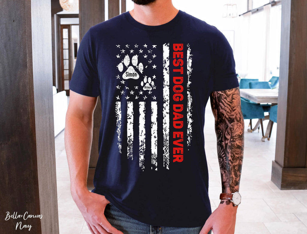 Best Dog Dad Ever Shirt, Custom Dog Dad Shirt With Dogs Names, American Flag Shirt, Dog Lover Gifts, Gift For Daddy, Fathers Day Gift