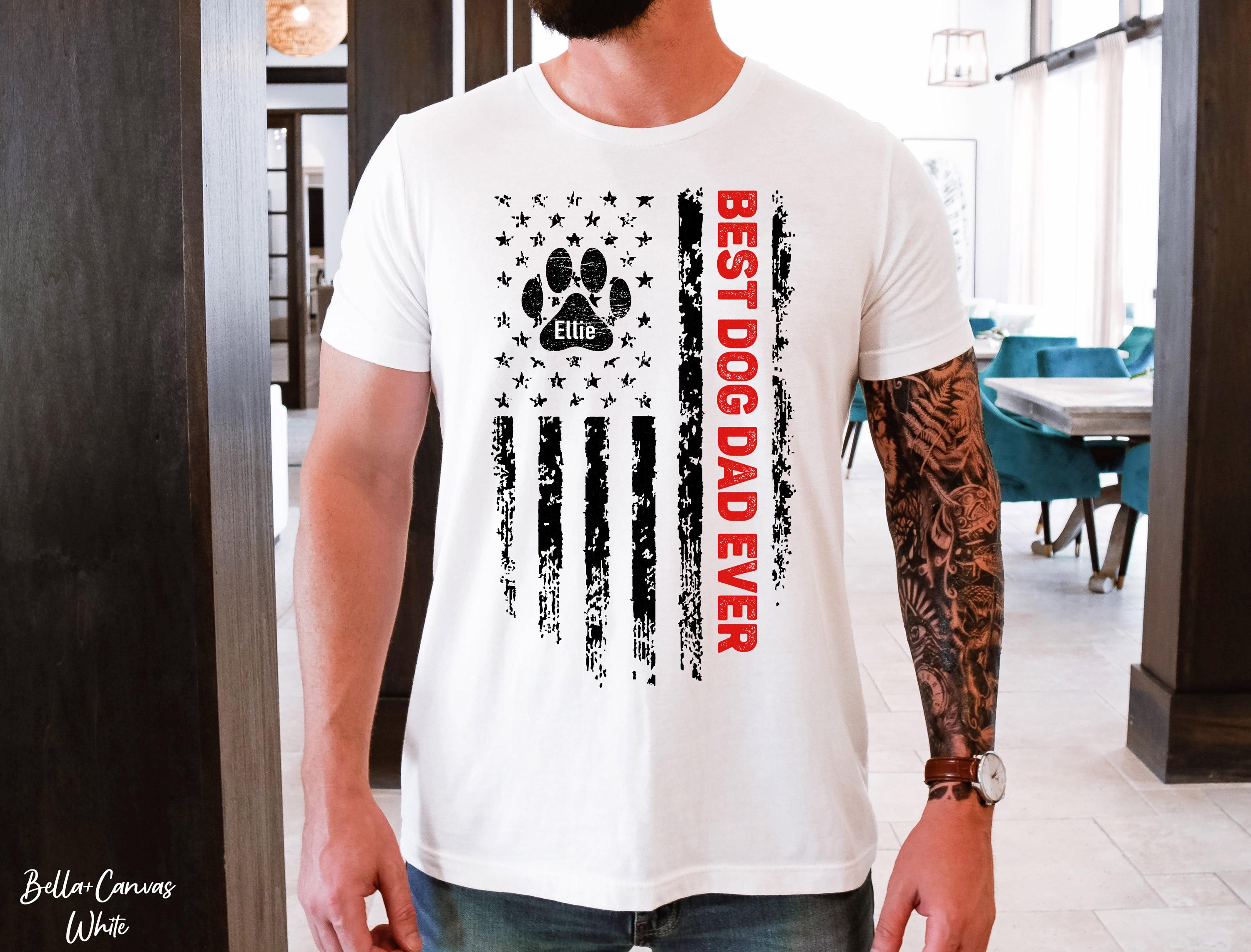 Best Dog Dad Ever Shirt, Custom Dog Dad Shirt With Dogs Names, American Flag Shirt, Dog Lover Gifts, Gift For Daddy, Fathers Day Gift