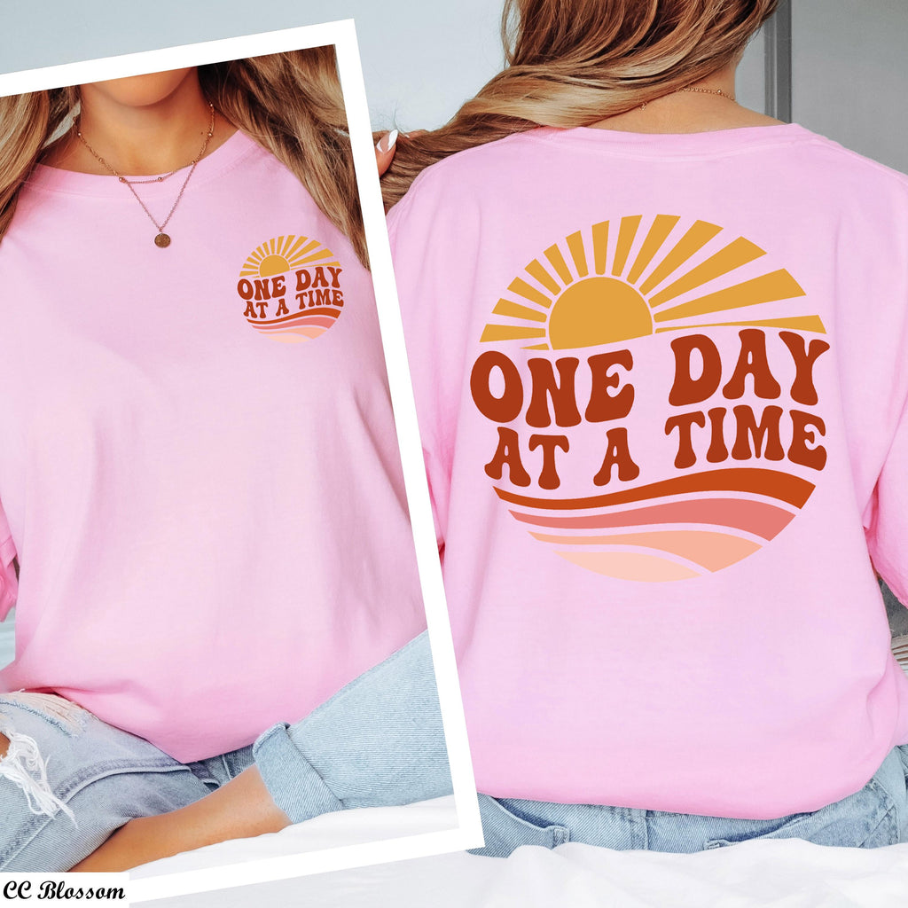 One Day At A Time Shirt, Motivational Shirt, Inspirational Quotes, Recovery Gift for Her, Encouragement TShirt, Mental Health Awareness