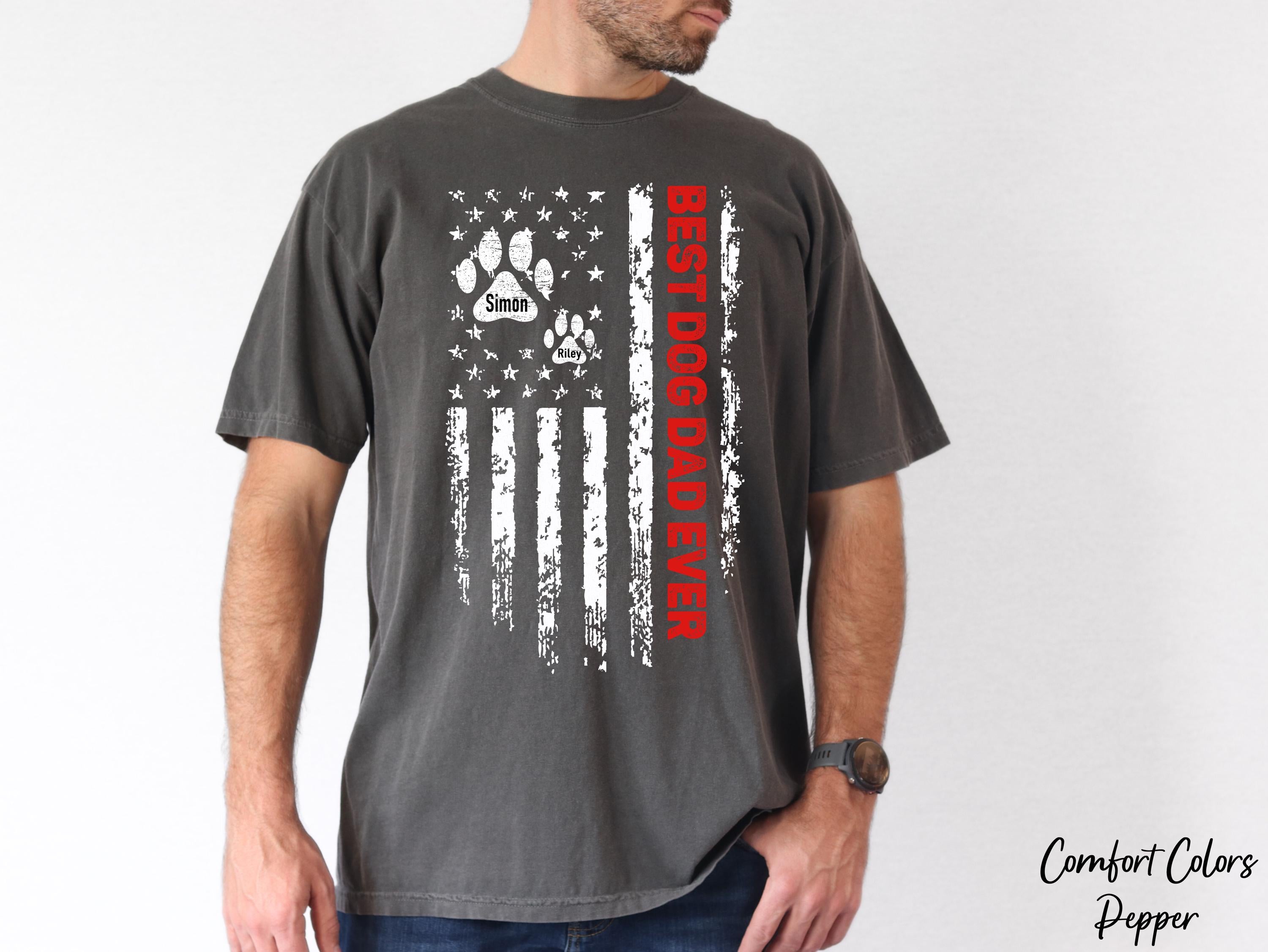 Best Dog Dad Ever Shirt, Custom Dog Dad Shirt With Dogs Names, American Flag Shirt, Dog Lover Gifts, Gift For Daddy, Fathers Day Gift