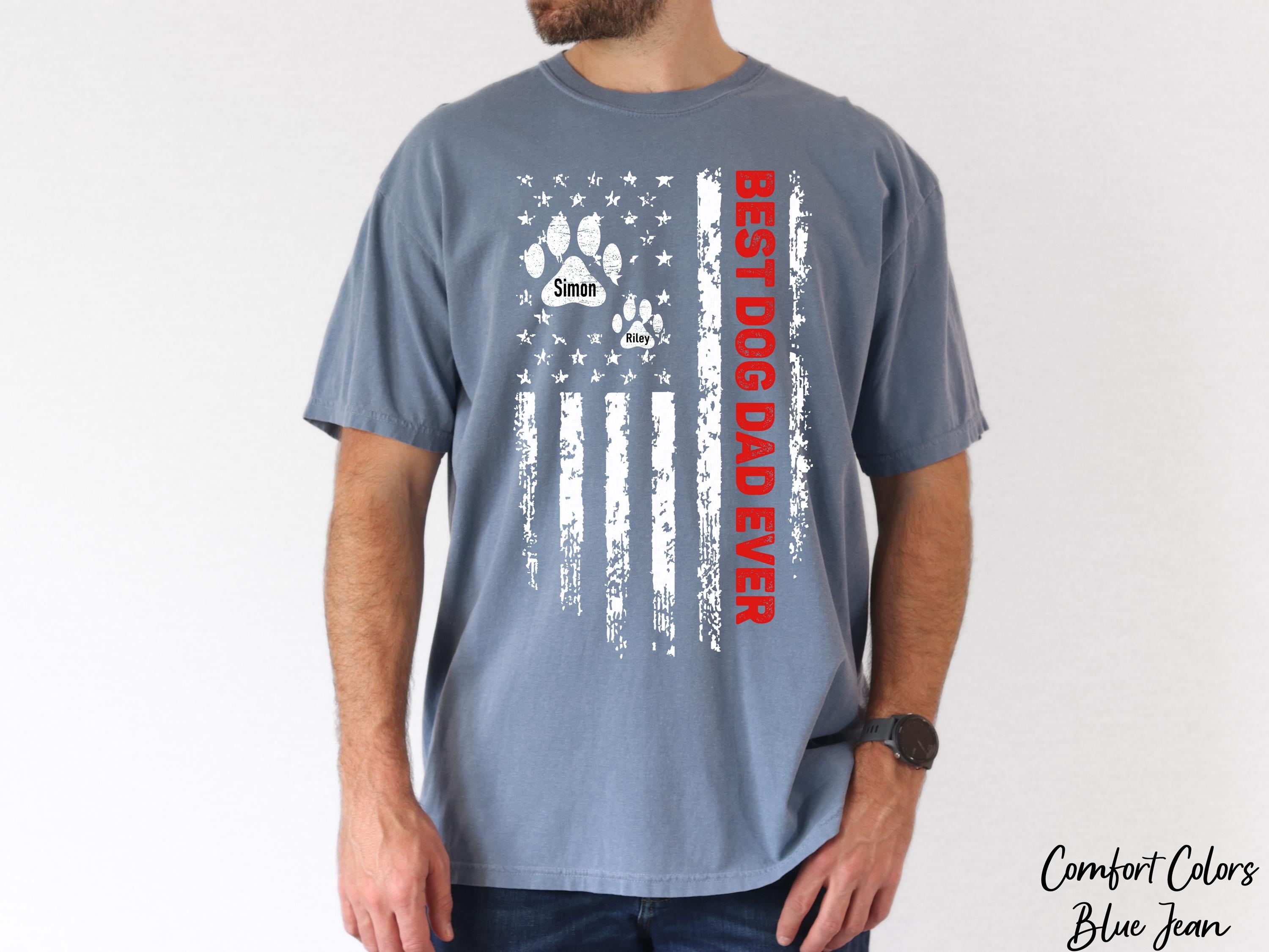 Best Dog Dad Ever Shirt, Custom Dog Dad Shirt With Dogs Names, American Flag Shirt, Dog Lover Gifts, Gift For Daddy, Fathers Day Gift