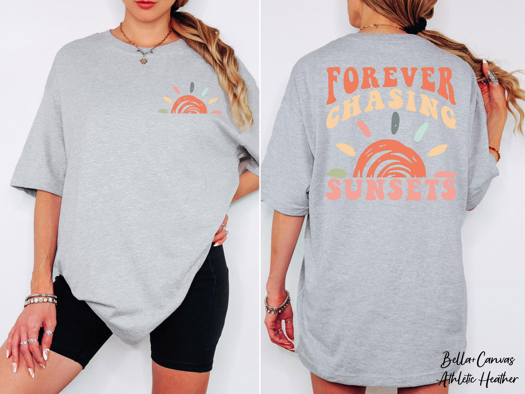 Forever Chasing Sunsets Shirt, Summer Vacation Shirt,Positivity Shirt,Summer Beach Shirt, Aesthetic Shirt,Summer Travel Shirt,Vacation Tee