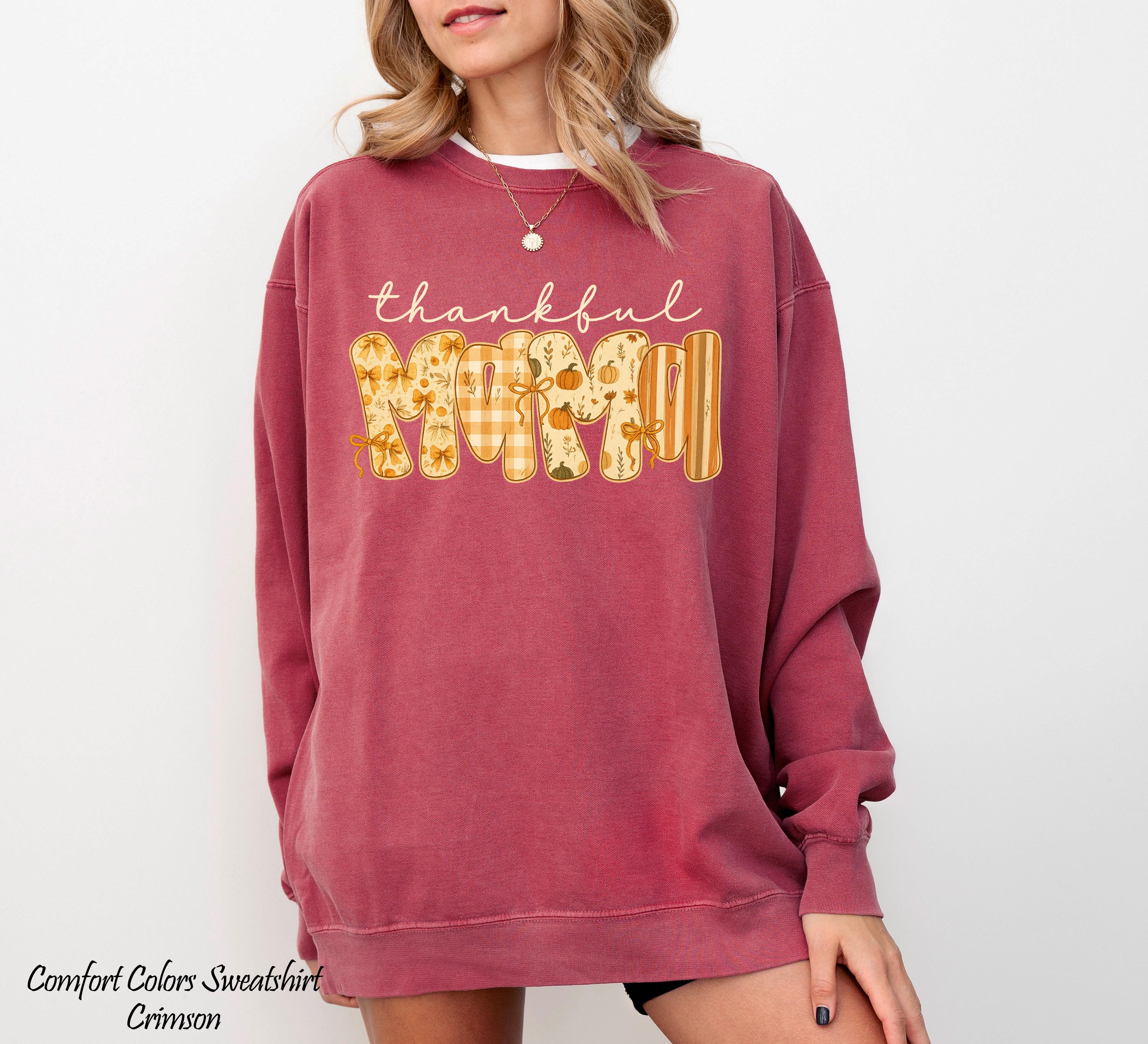 Thankful Mama Crewneck Sweatshirt, Thanksgiving Fall Shirt, Fall Season Sweatshirt, Thankful Family Gift, Cute Fall Gifts, New Mom Gifts