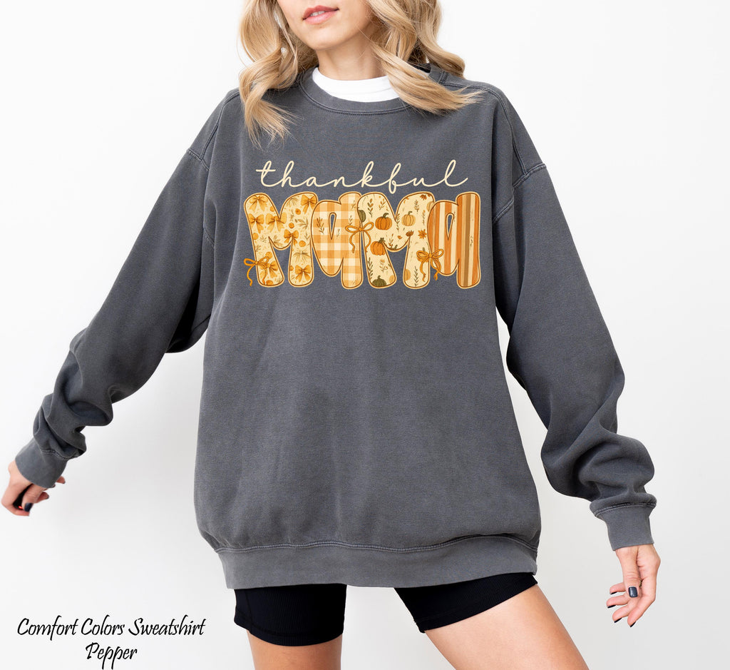 Thankful Mama Crewneck Sweatshirt, Thanksgiving Fall Shirt, Fall Season Sweatshirt, Thankful Family Gift, Cute Fall Gifts, New Mom Gifts