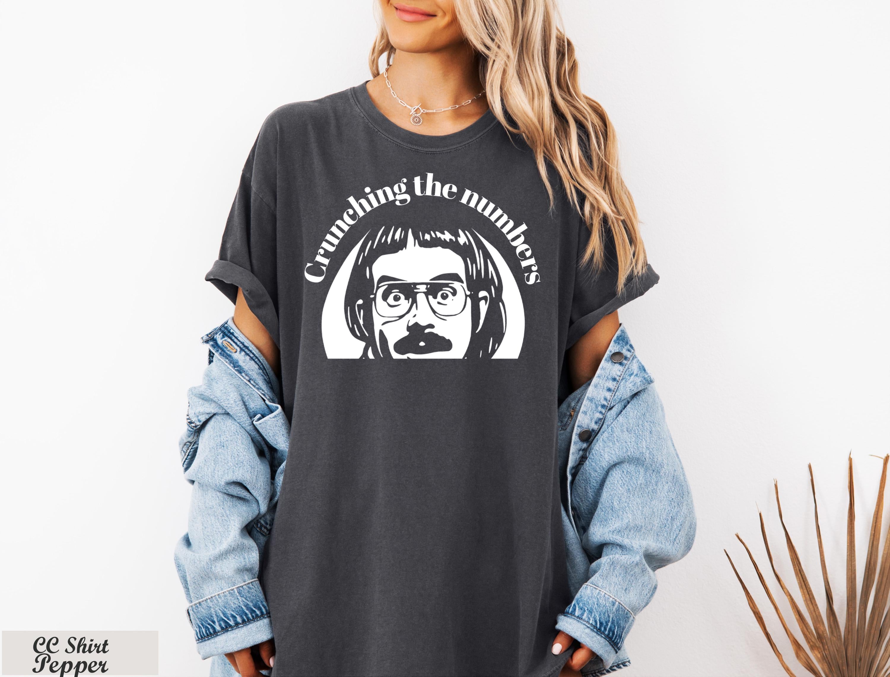 Crunching the Numbers Chit Shirt,,Funny Internet Humor Shirt,Retro Comedy T-shirt, Vintage Style Parody Fan T-Shirt,Hilarious Gag Apparel