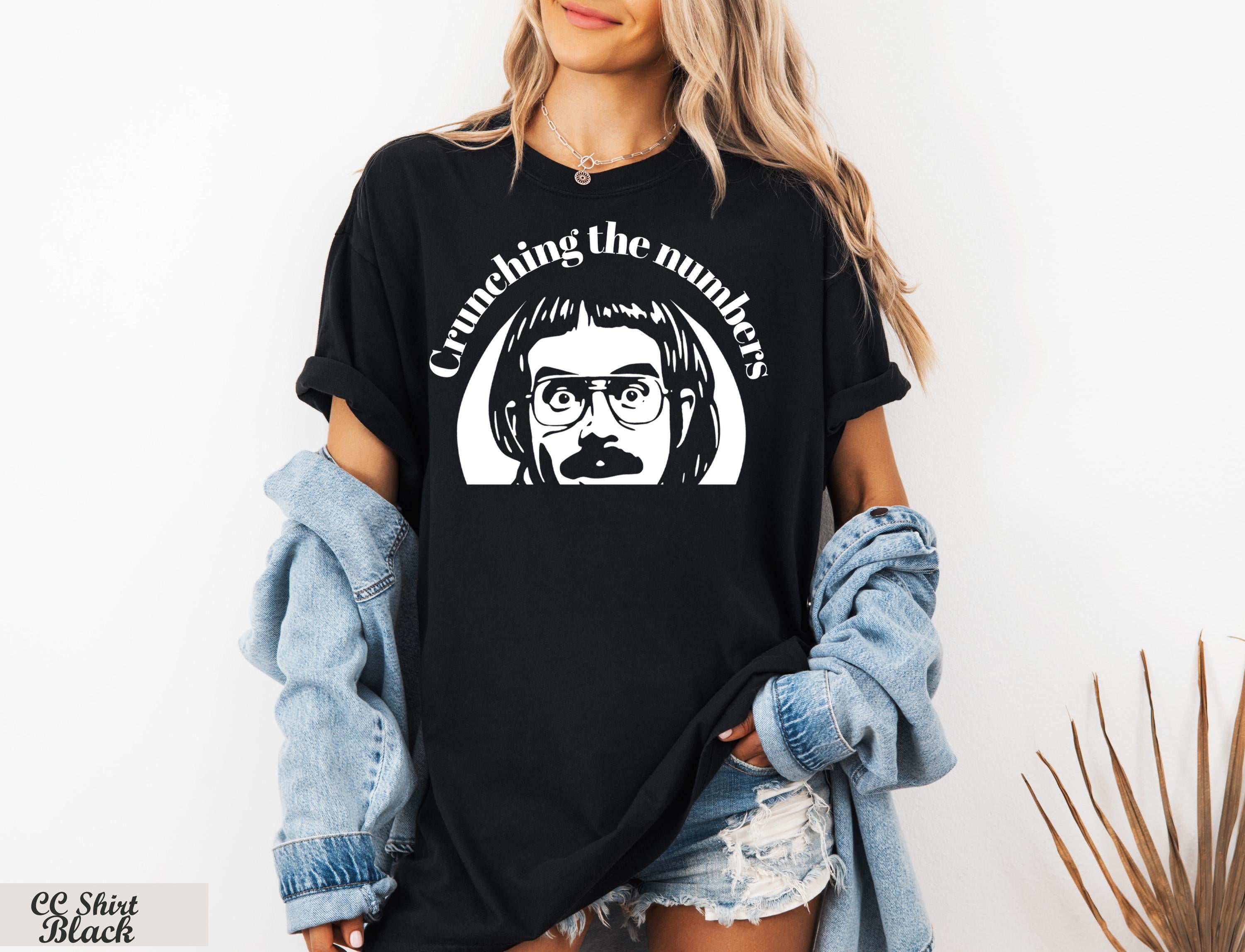Crunching the Numbers Chit Shirt,,Funny Internet Humor Shirt,Retro Comedy T-shirt, Vintage Style Parody Fan T-Shirt,Hilarious Gag Apparel