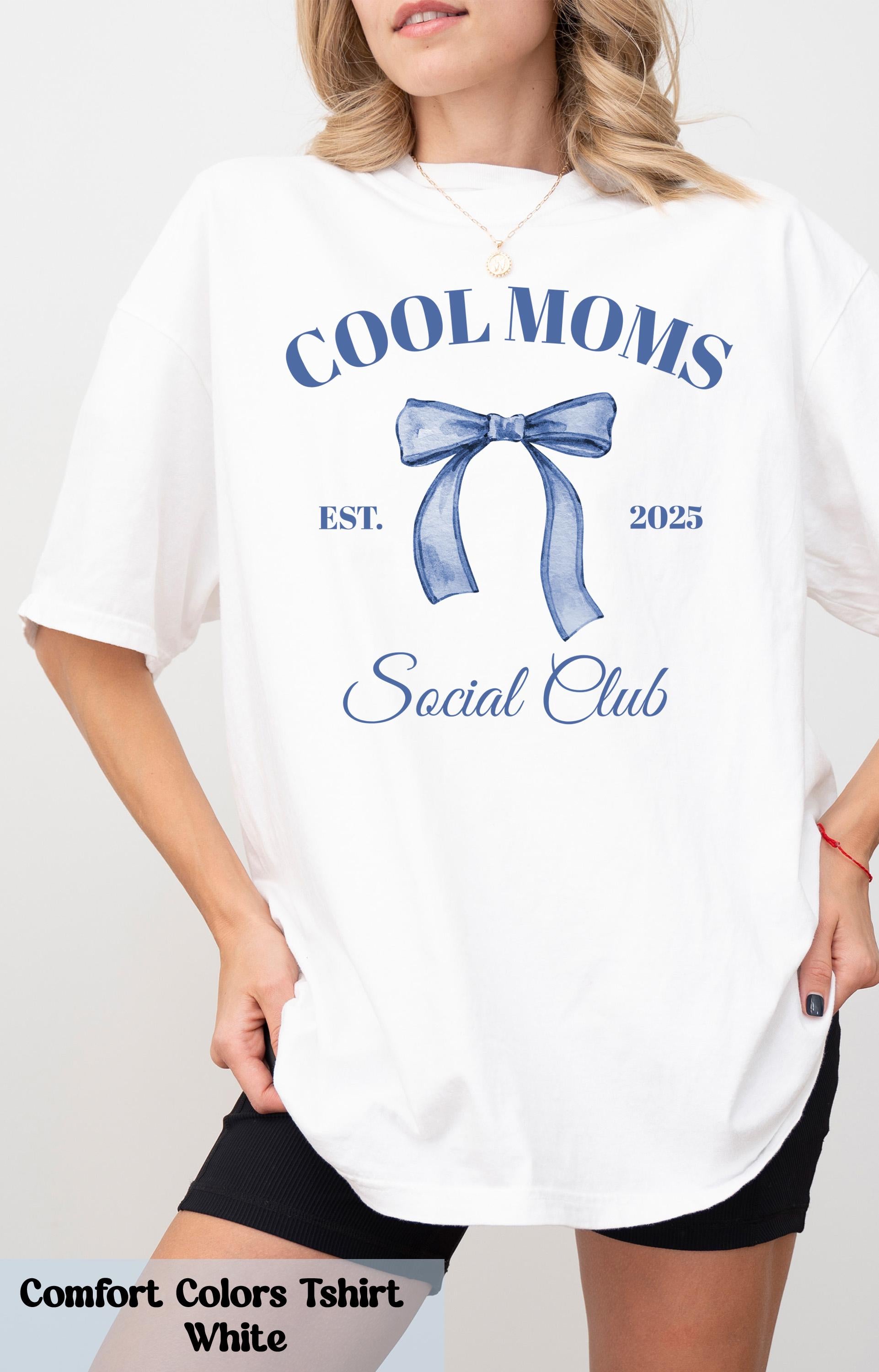 Cool Moms Social Club Shirt, Pregnancy Announcement Shirt, First Time Mom Gift, Mom Appreciation Shirt, Shirt for Cool Moms, Cool Moms Gift