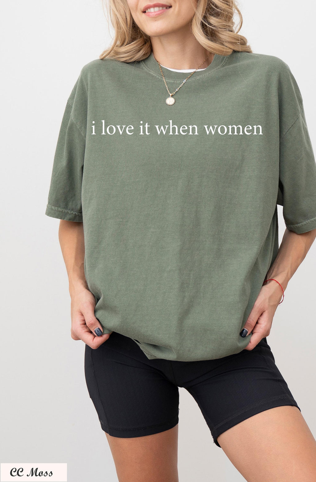 I Love It When Women Shirt, Funny Sarcastic Shirt, Feminist Humor Shirt, Equality Shirt,Feminist Graphic Tee, Pride Shirt,Empowering Shirt