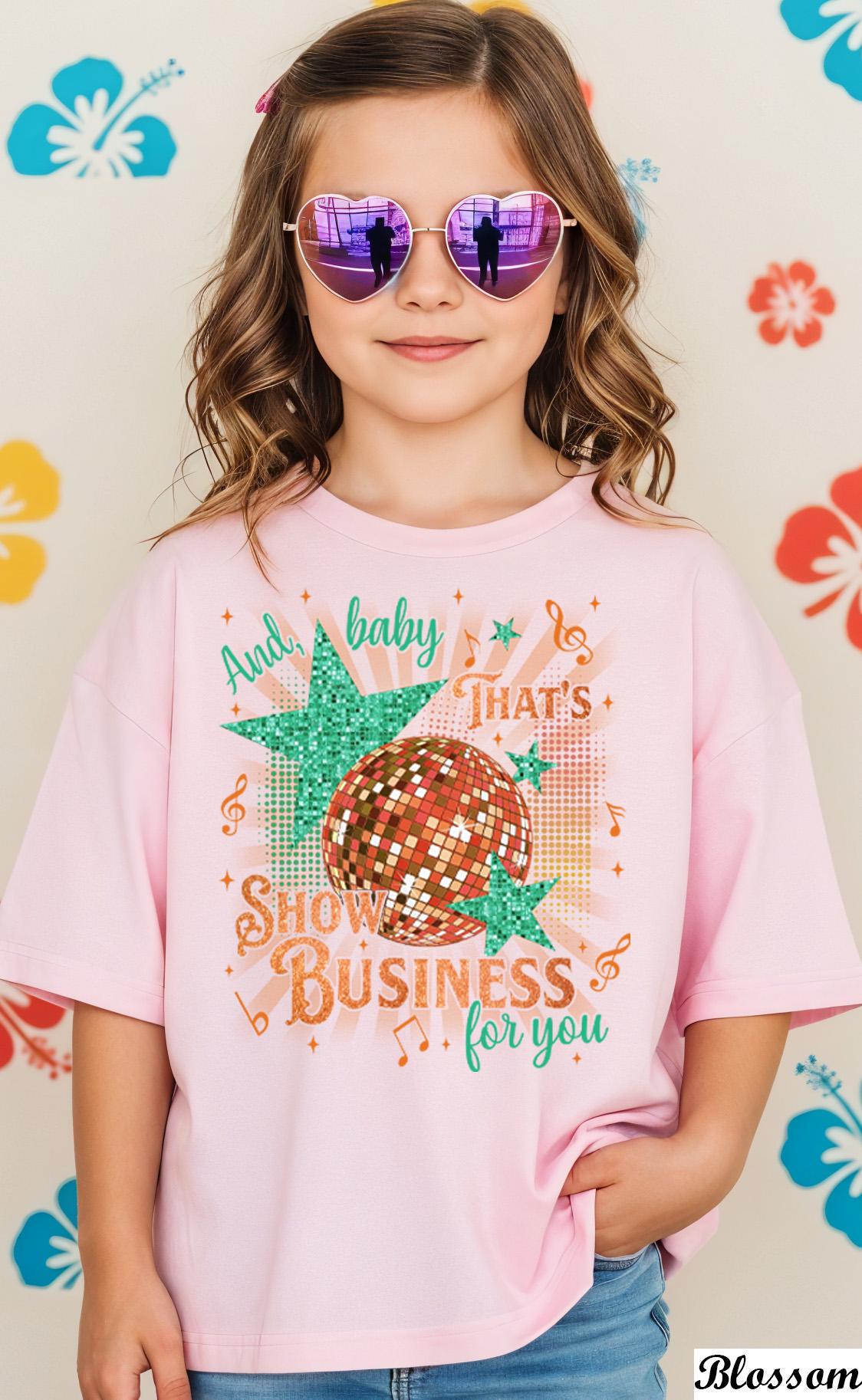 Comfort Colors And Baby That's Show Business For You Adult and Youth Shirt,Showgirl Shirt, In My Showgirl Era Shirt,Showgirl Life T-Shirt