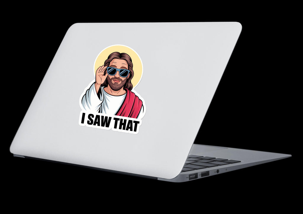 Jesus I Saw That Sticker, Jesus Sticker, Jesus Car Decal, Meme Sticker, Vinyl Decal For Laptops, Water Bottles, Cars, Spiritual Sticker