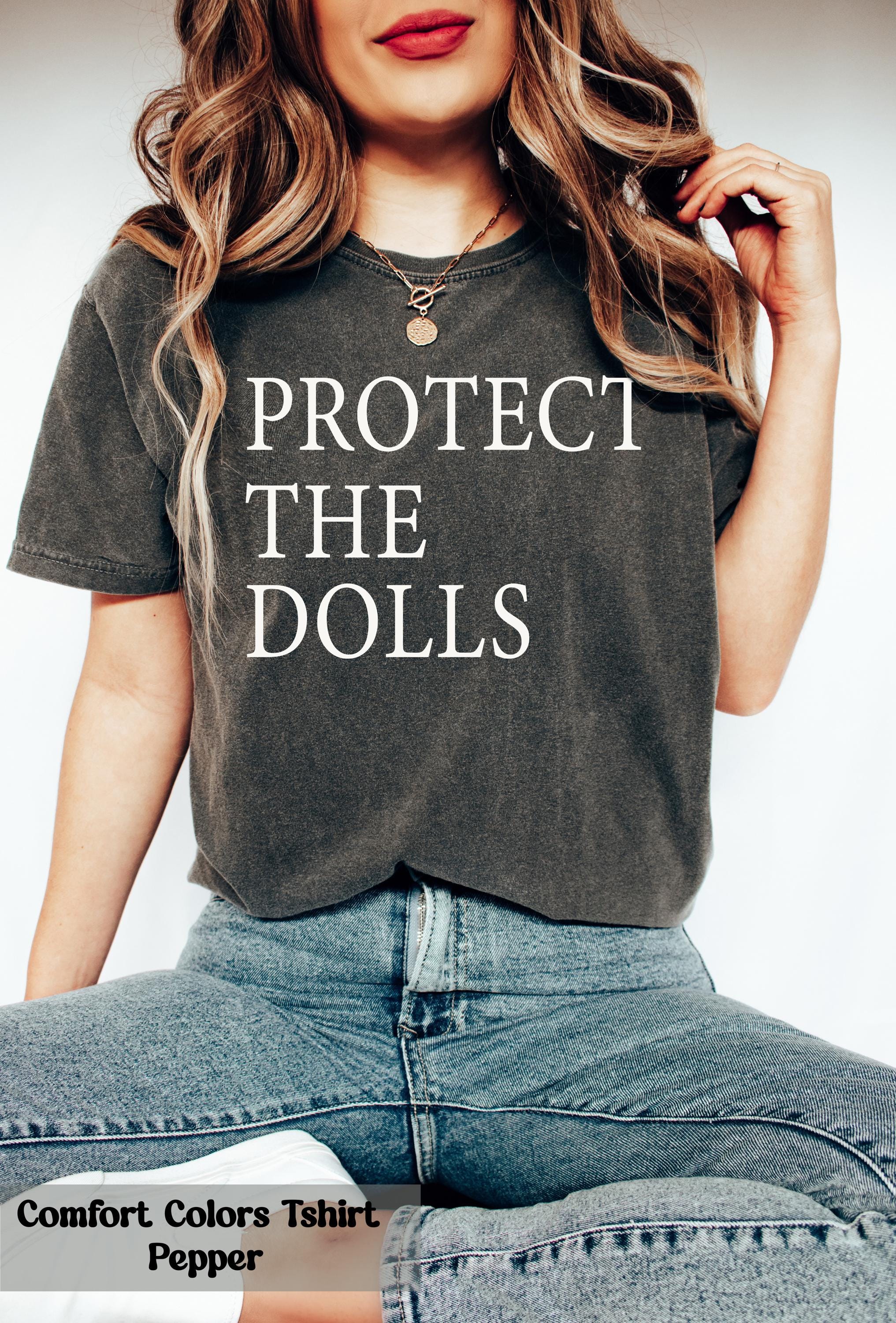 Protect the Dolls Tshirt, LGBTQ Trans Rights T-shirt, Gay Pride Gift for Him, Activist Shirt, Human Rights T-shirt, LGBT Rights T-Shirt,