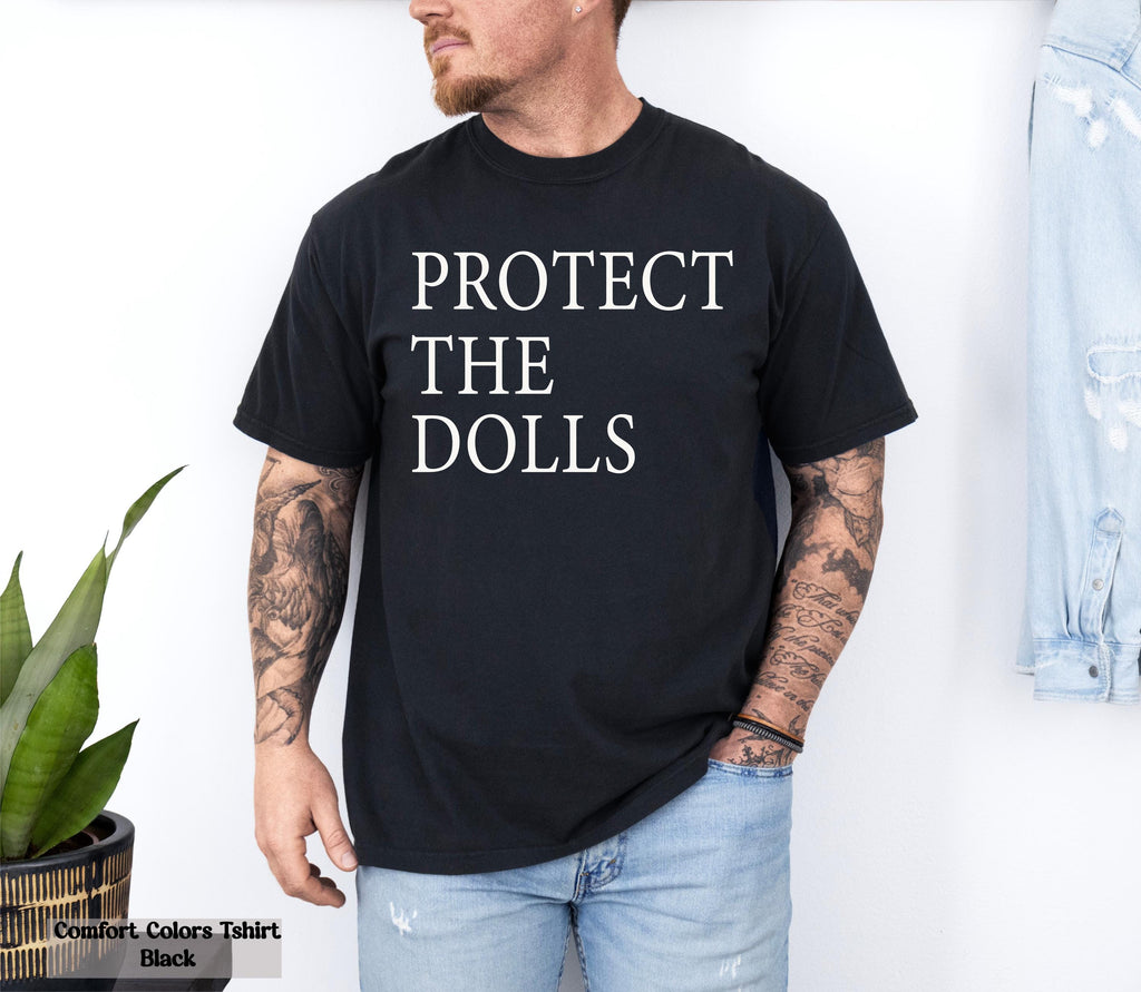 Protect the Dolls Tshirt, LGBTQ Trans Rights T-shirt, Gay Pride Gift for Him, Activist Shirt, Human Rights T-shirt, LGBT Rights T-Shirt,