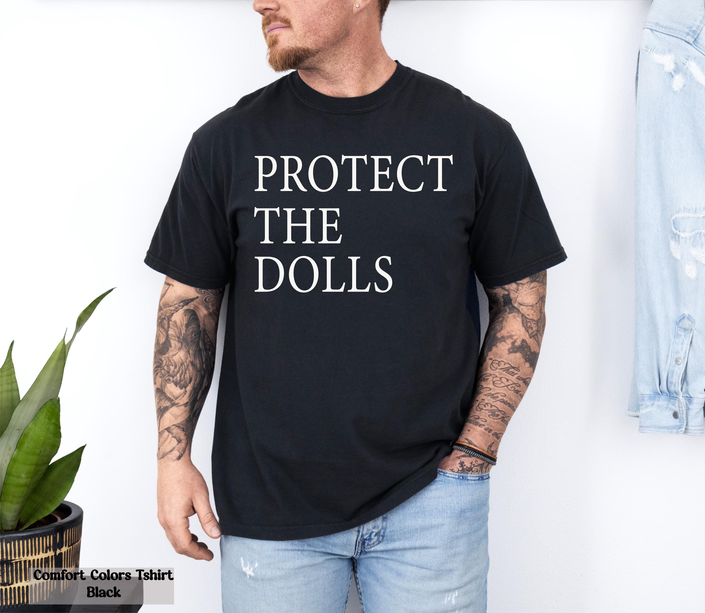 Protect the Dolls Tshirt, LGBTQ Trans Rights T-shirt, Gay Pride Gift for Him, Activist Shirt, Human Rights T-shirt, LGBT Rights T-Shirt,