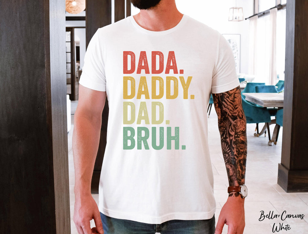Dada Daddy Dad Bruh Shirt,Dad Birthday Gift,Fathers Day Gift,Sarcastic Dad Shirt,Funny Husband Shirt,Pregnancy Announcement,Funny Dad Tee