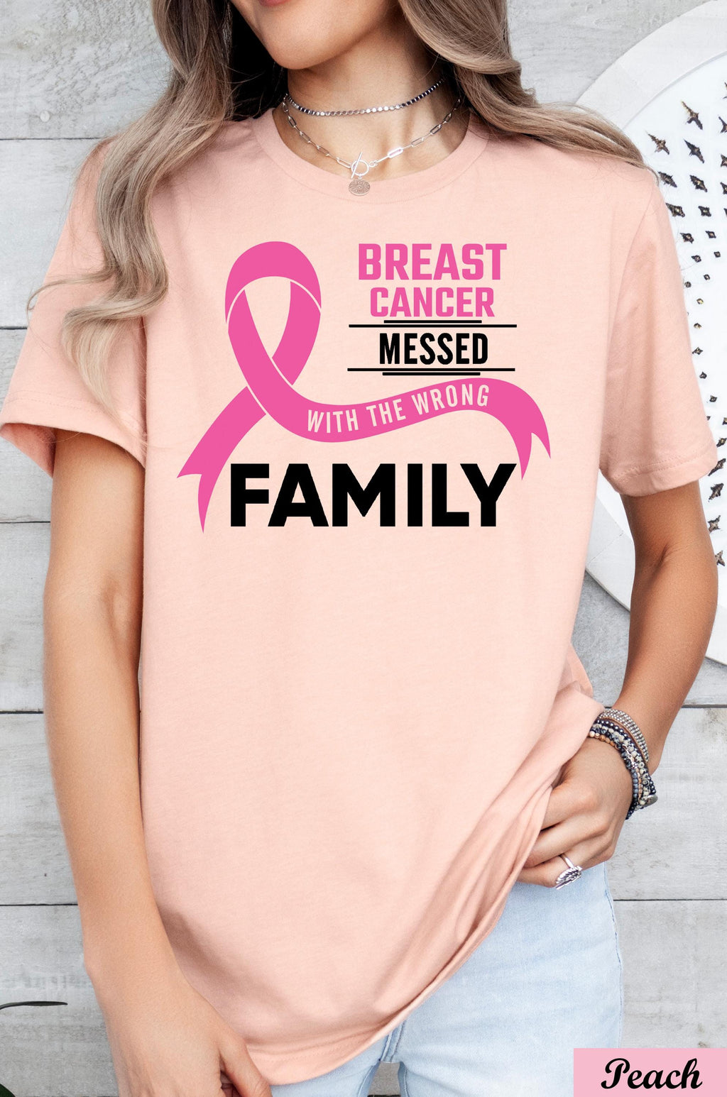 Breast Cancer Messed With The Wrong Family Shirt,Survivor Breast Cancer Awareness T-shirt,Breast Cancer Month,Breast Cancer Support Shirt