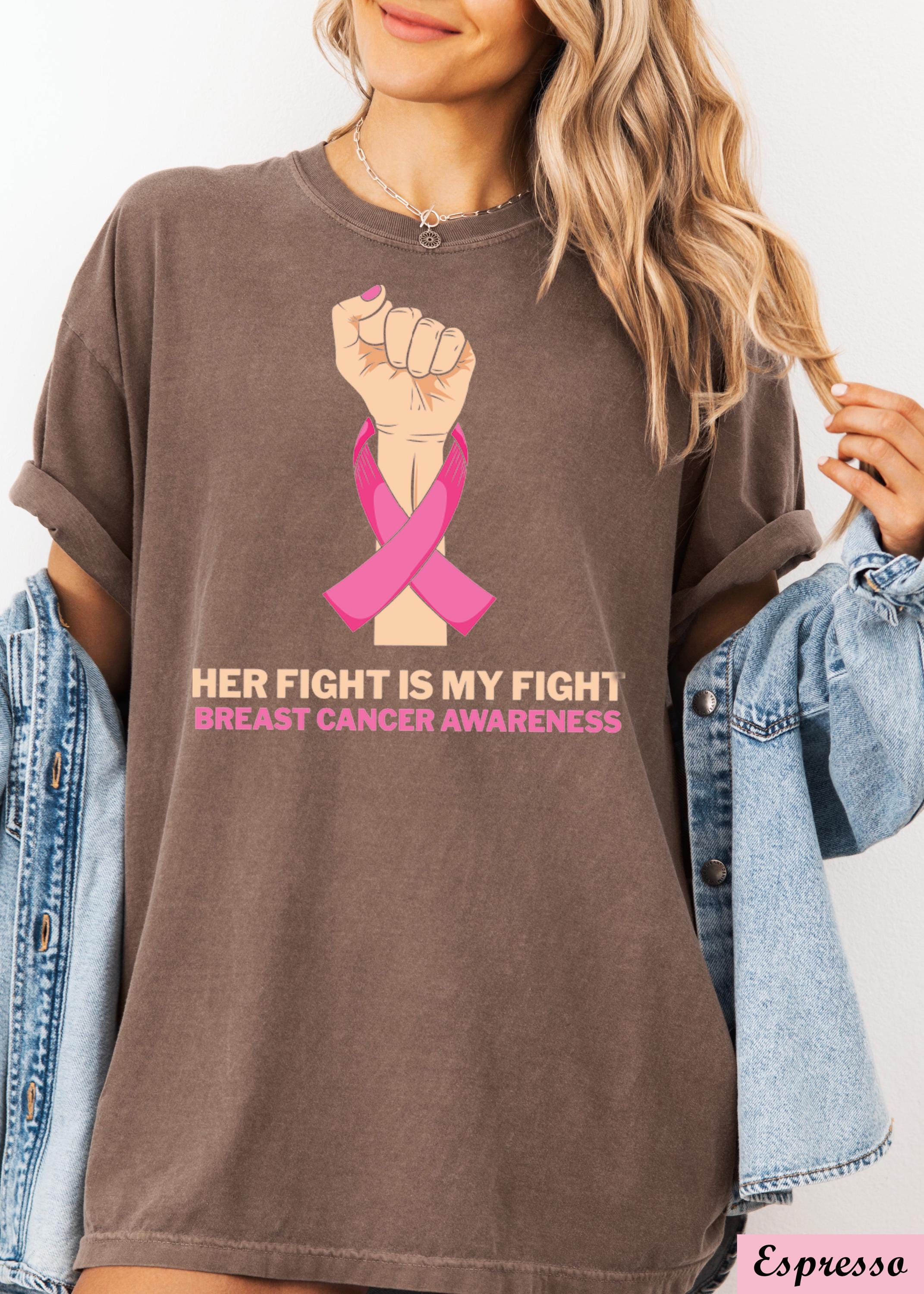 Her Fight is My Fights Breast Cancer Awareness Shirt,Family Cancer Shirt, Cancer Support,Breast Cancer Survivor,Raised Fist Cancer Shirt