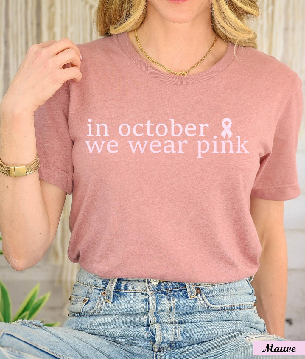 In October We Wear Pink Shirt,Breast Cancer Shirt,Breast Cancer Awareness,Cancer Support Shirt,Cancer Survivor Shirt,Pink Bow Cancer Shirt