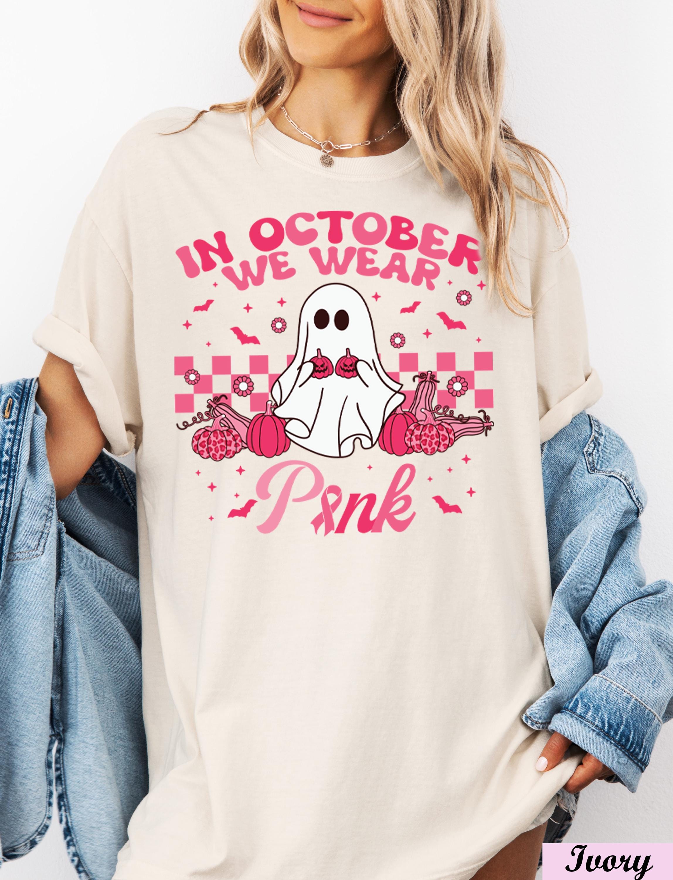 In October We Wear Pink Ghost Shirt,Breast Cancer Pink Ribbon Halloween Tee,Breast Cancer Awareness,Cancer Support Shirt,Cancer Survivor