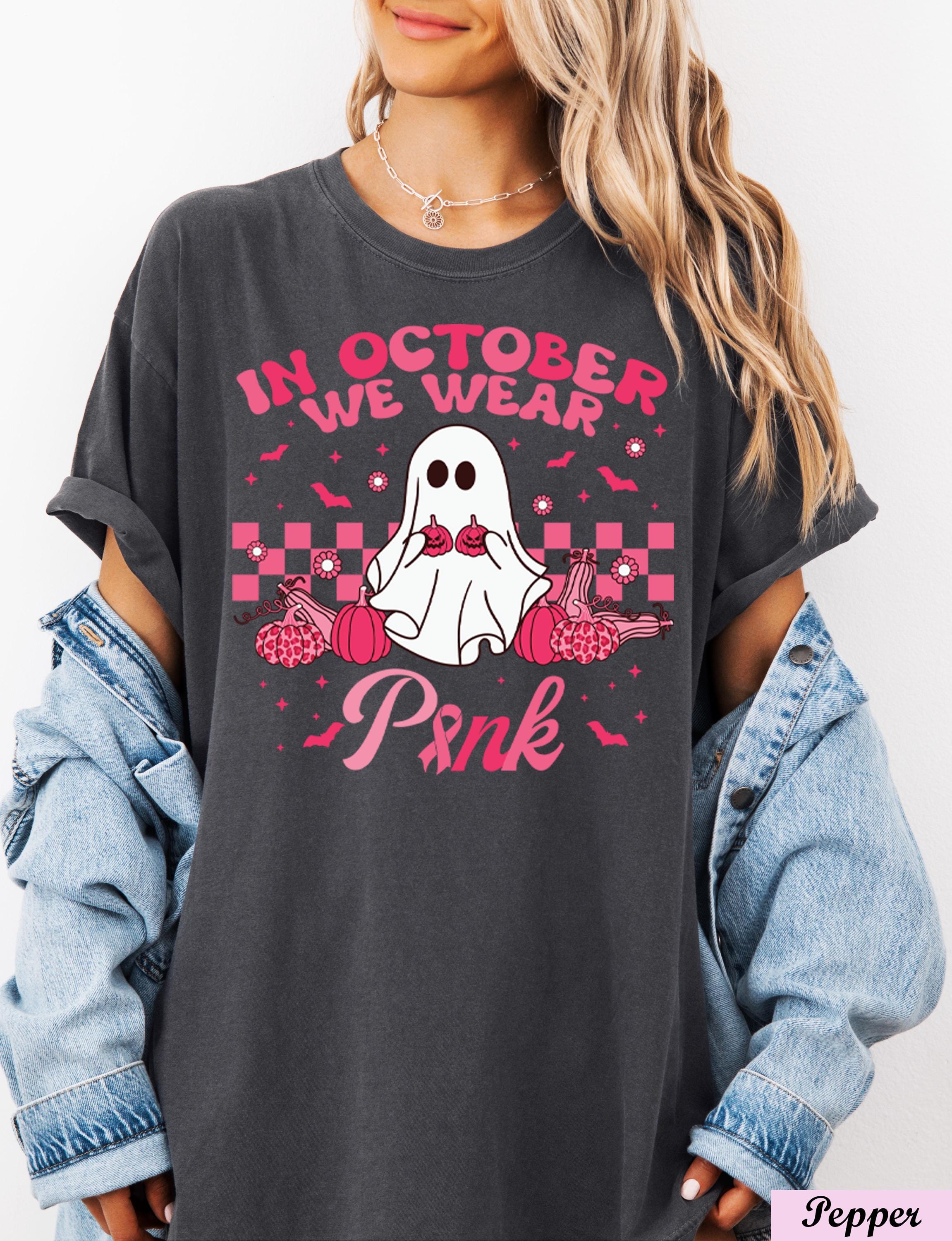 In October We Wear Pink Ghost Shirt,Breast Cancer Pink Ribbon Halloween Tee,Breast Cancer Awareness,Cancer Support Shirt,Cancer Survivor