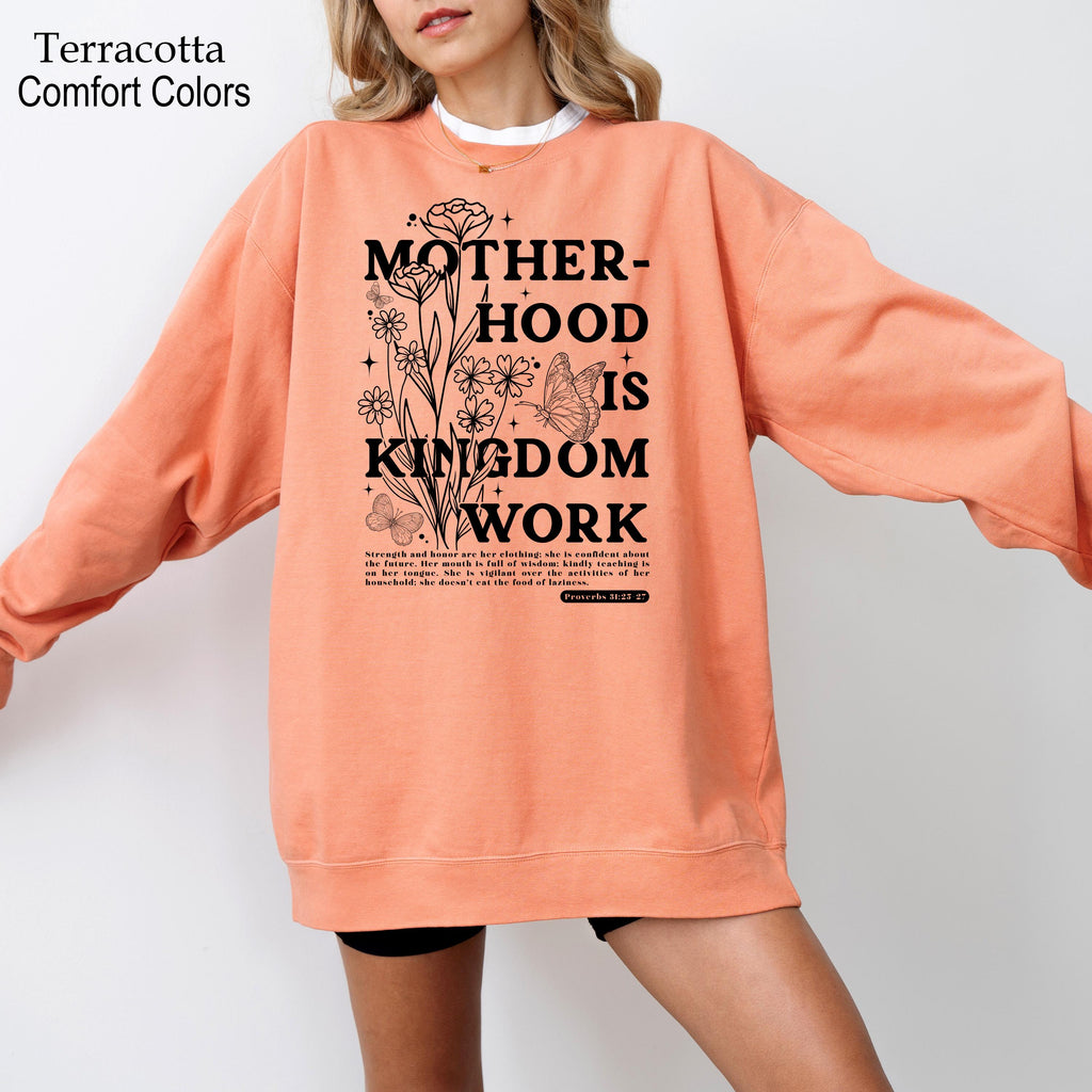 Motherhood Is Kingdom Work Sweatshirt, Christian Mother's Day Shirt, Religious Mom Tshirt, Christian Mama Sweatshirt, Bible Verse Sweater