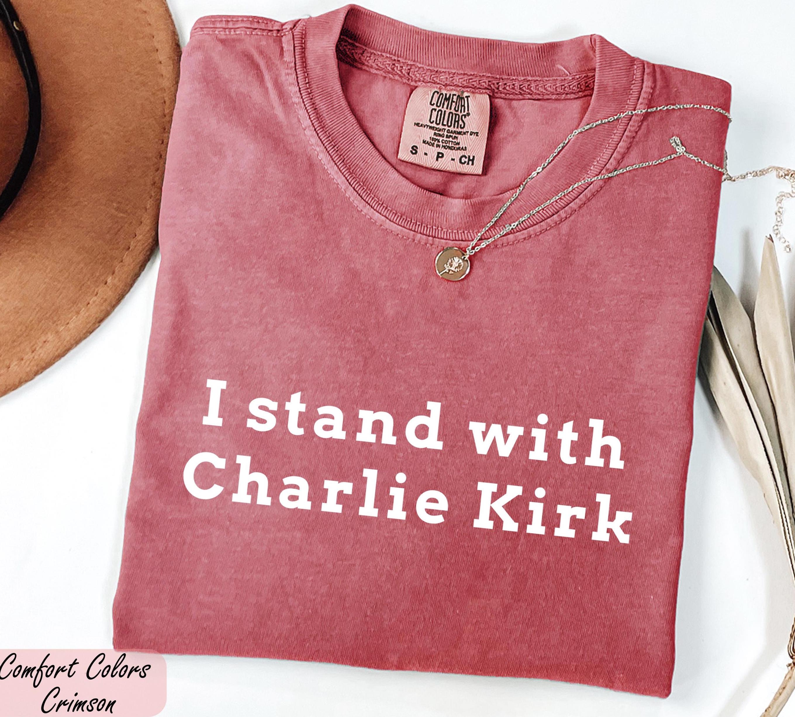 I Stand with Charlie Kirk Shirt, Charlie Kirk Tee, Political T-shirt, Justice For Charlie Kirk Unisex T-Shirt, Political Activist T-Shirt