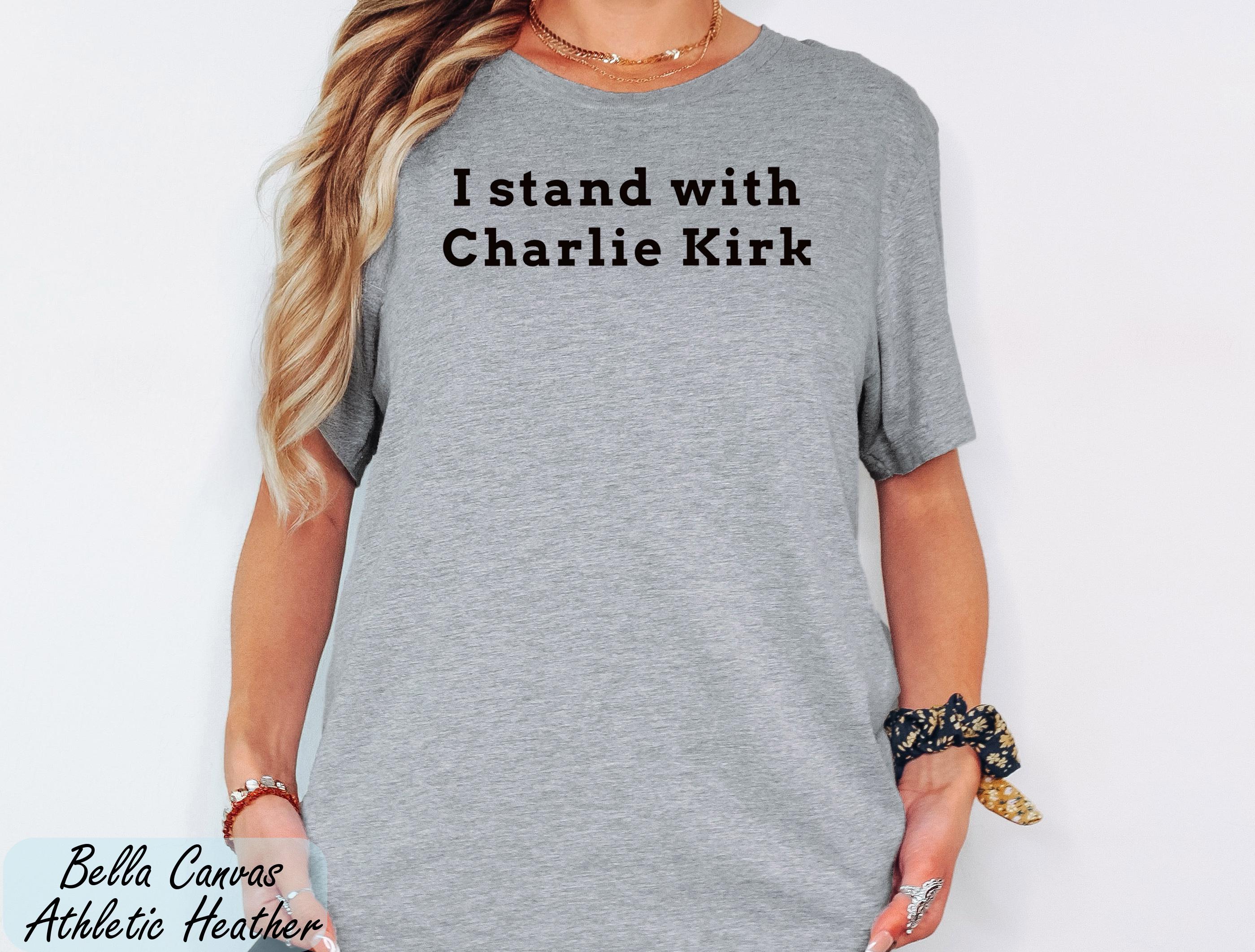 I Stand with Charlie Kirk Shirt, Charlie Kirk Tee, Political T-shirt, Justice For Charlie Kirk Unisex T-Shirt, Political Activist T-Shirt