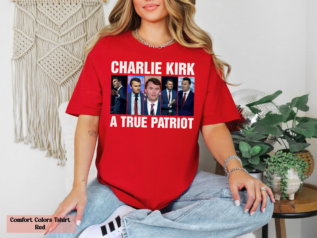 A True Patriot Charlie Kirk Shirt, Charlie Kirk Assassination Shirt, RIP Charlie Kirk Shirt, Activist Shirt, Charlie Kirk Memorial Shirt