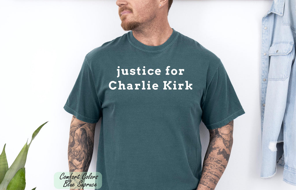 Justice For Charlie Kirk Shirt, Prayers Up for Charlie Shirt, Charlie Kirk Assassination,RIP Charlie Kirk,Never Die Charlie Kirk,Justice Tee