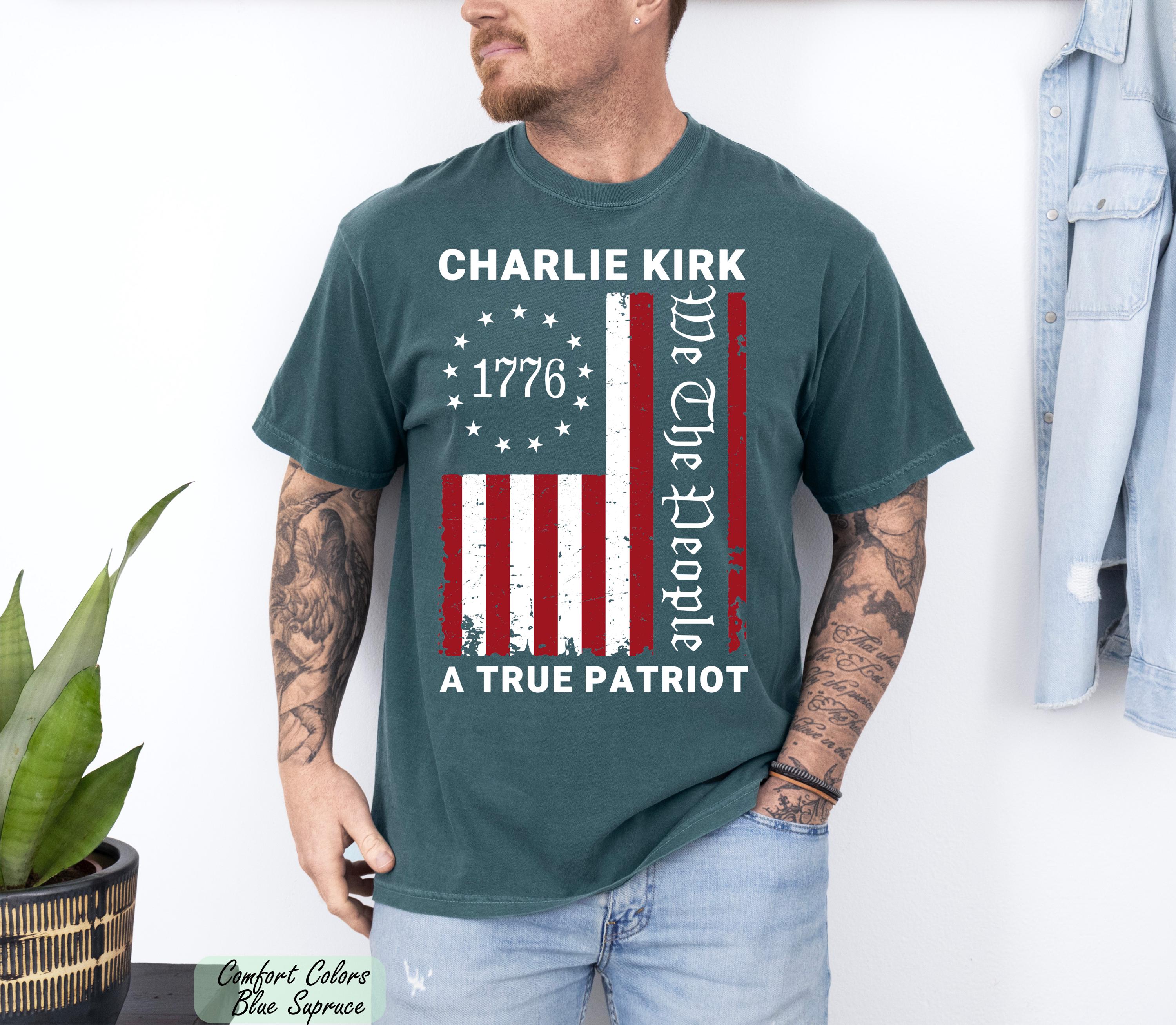Charlie Kirk We the People Shirt, Justice For Charlie Kirk Unisex T-Shirt, A True Patriot Charlie Kirk Shirt, Pray for Charlie Kirk Shirt