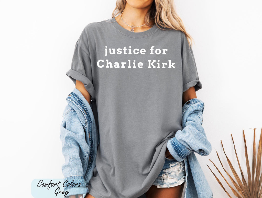 Justice For Charlie Kirk Shirt, Prayers Up for Charlie Shirt, Charlie Kirk Assassination,RIP Charlie Kirk,Never Die Charlie Kirk,Justice Tee