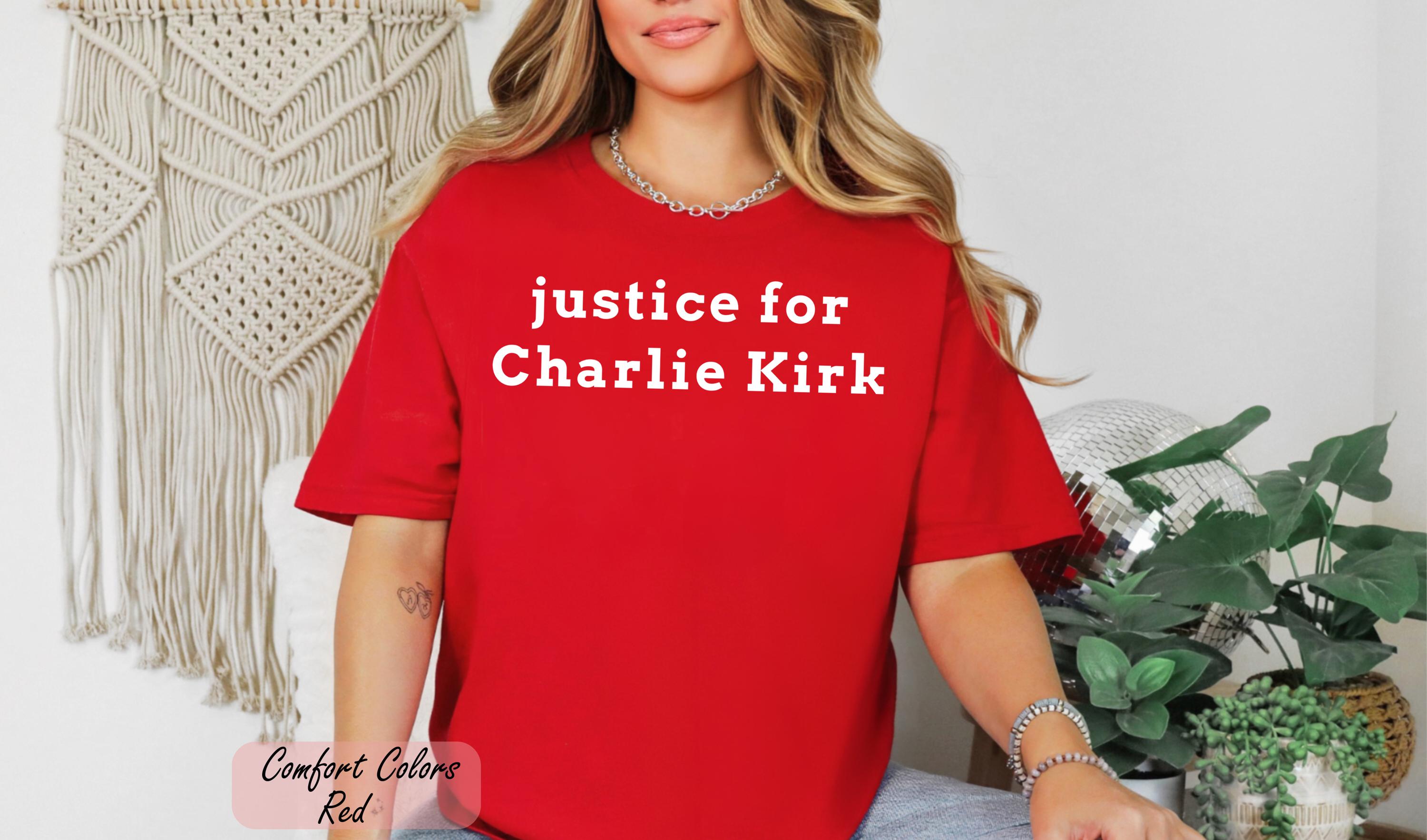 Justice For Charlie Kirk Shirt, Prayers Up for Charlie Shirt, Charlie Kirk Assassination,RIP Charlie Kirk,Never Die Charlie Kirk,Justice Tee