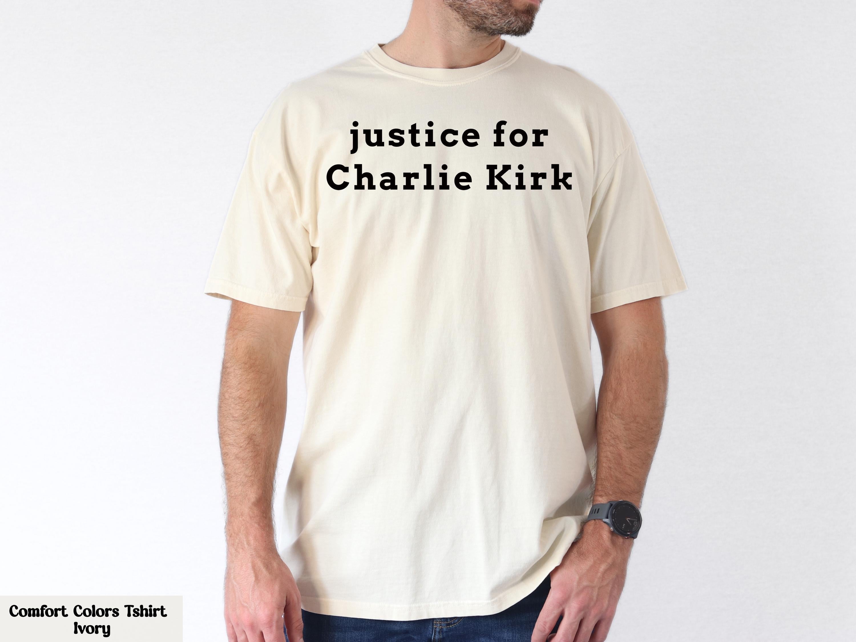 Justice For Charlie Kirk Shirt, Prayers Up for Charlie Shirt, Charlie Kirk Assassination,RIP Charlie Kirk,Never Die Charlie Kirk,Justice Tee