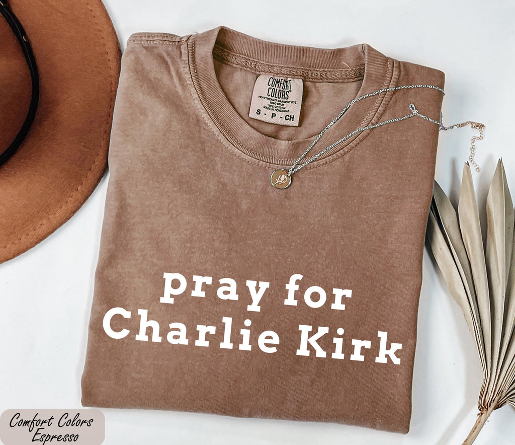 Pray for Charlie Kirk Shirt, Human Rights Tee, Stand With Charlie Kirk, RIP Charlie Kirk, American Comeback Tshirt, Trump Political Tshirt,