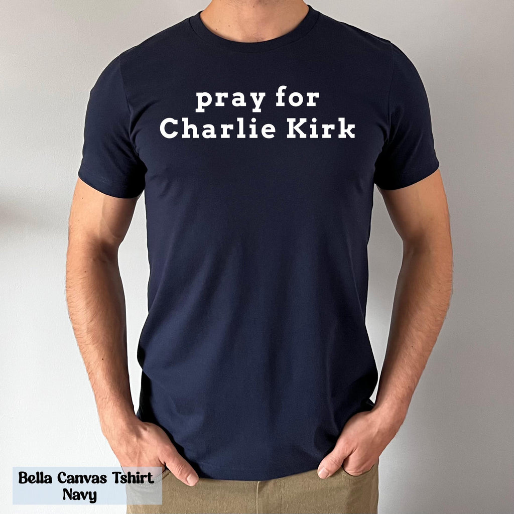 Pray for Charlie Kirk Shirt, Human Rights Tee, Stand With Charlie Kirk, RIP Charlie Kirk, American Comeback Tshirt, Trump Political Tshirt,