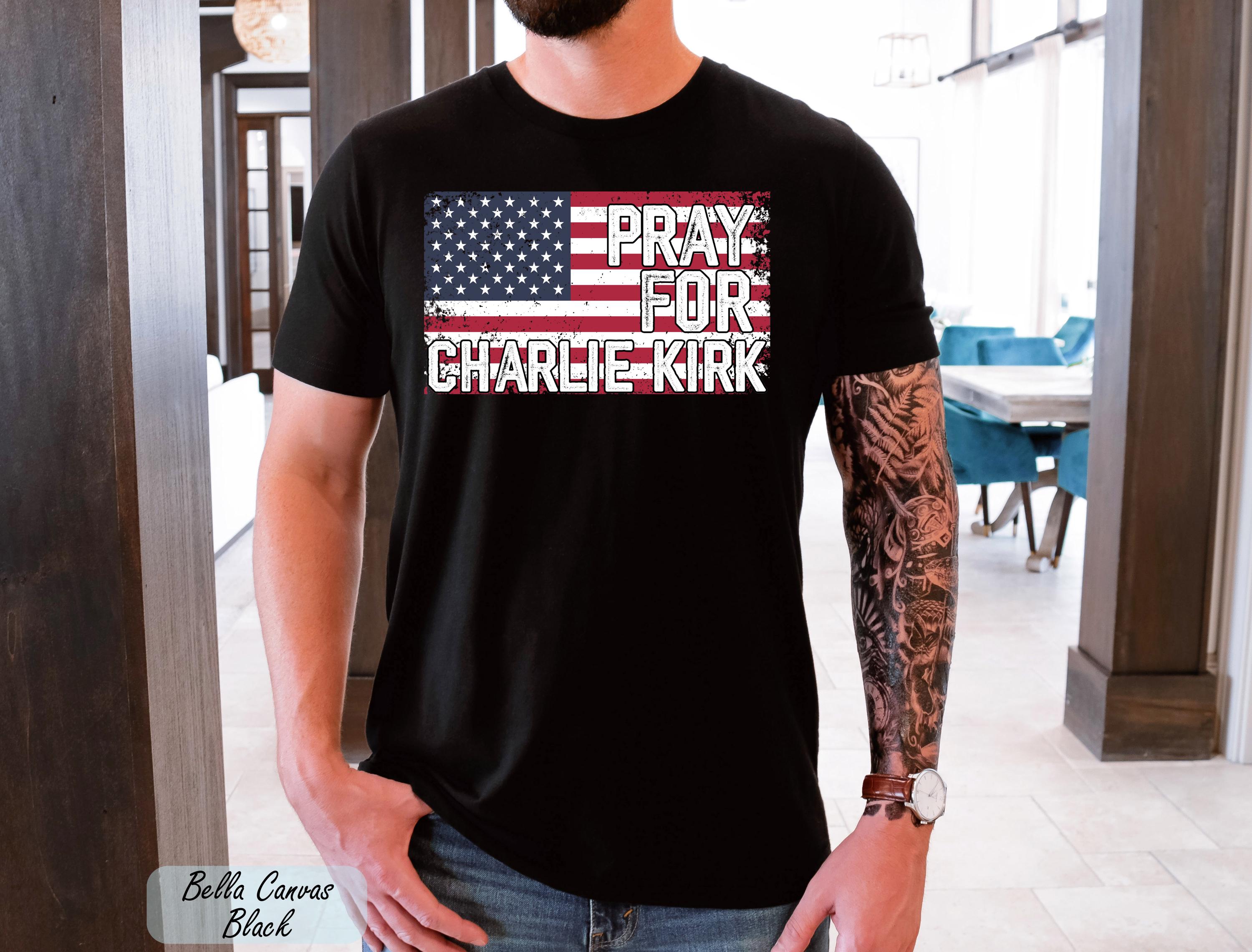 Pray for Charlie Kirk Shirt, Patriot USA Flag Tee, Activist Shirt,Justice for Charlie Kirk,Charlie Kirk Memorial ,Rest in Peace Charlie Kirk