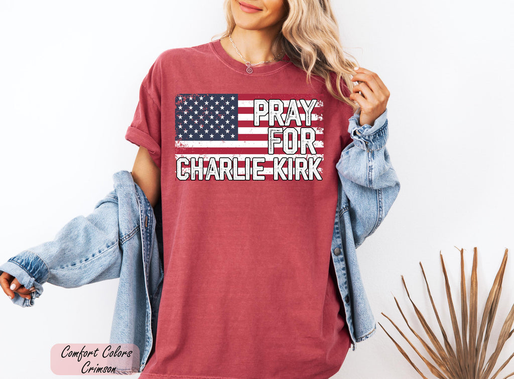 Pray for Charlie Kirk Shirt, Patriot USA Flag Tee, Activist Shirt,Justice for Charlie Kirk,Charlie Kirk Memorial ,Rest in Peace Charlie Kirk