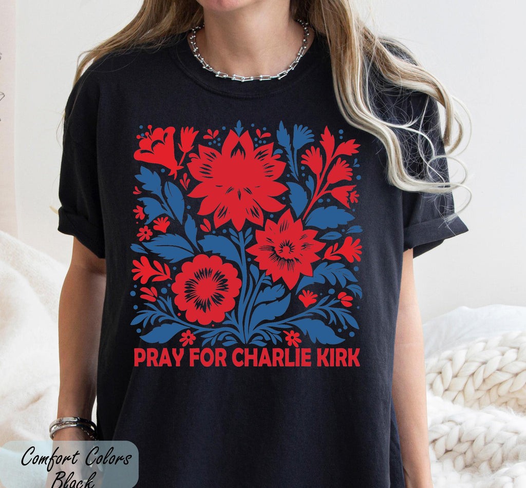 Pray for Charlie Kirk Shirt,Human Rights Activist Graphic Tee, Pray for Charlie Tee, Legend Never Die Charlie Kirk Tee, Justice for Charlie