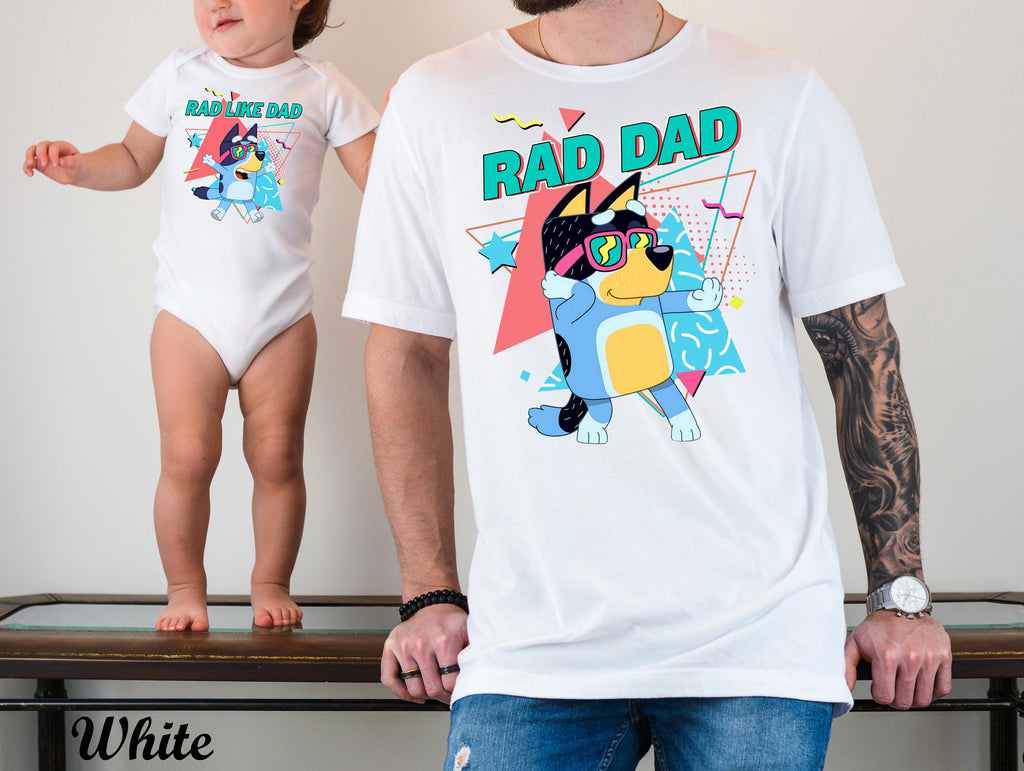 Bluey Rad Dad and Rad Like Dad Shirt, Bluey Dad Son Shirt, Bluey Family Shirt,Best Dad Ever Shirt,Fathers Day Gift,Bluey Matching Family Tee