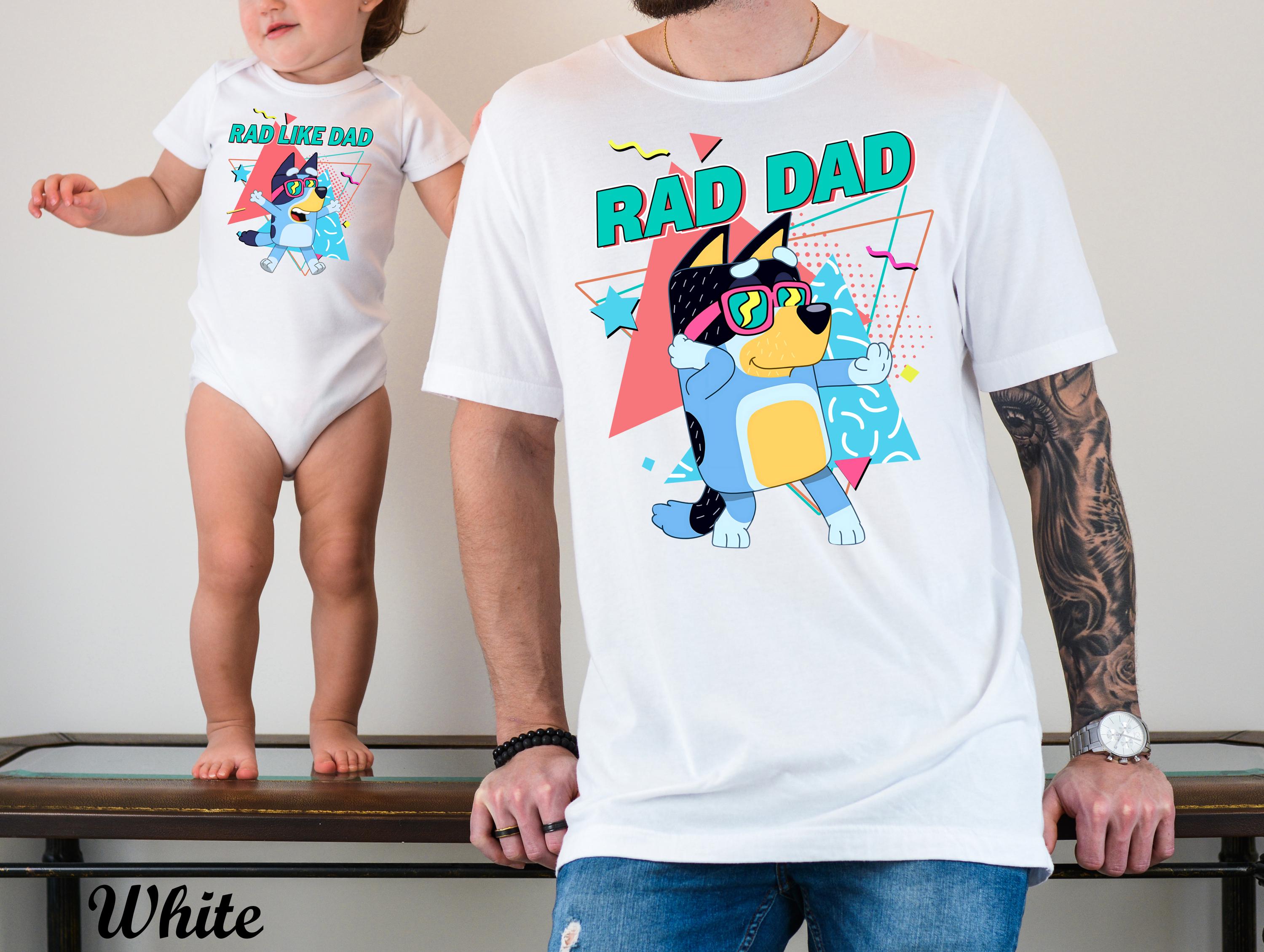 Bluey Rad Dad and Rad Like Dad Shirt, Bluey Dad Son Shirt, Bluey Family Shirt,Best Dad Ever Shirt,Fathers Day Gift,Bluey Matching Family Tee