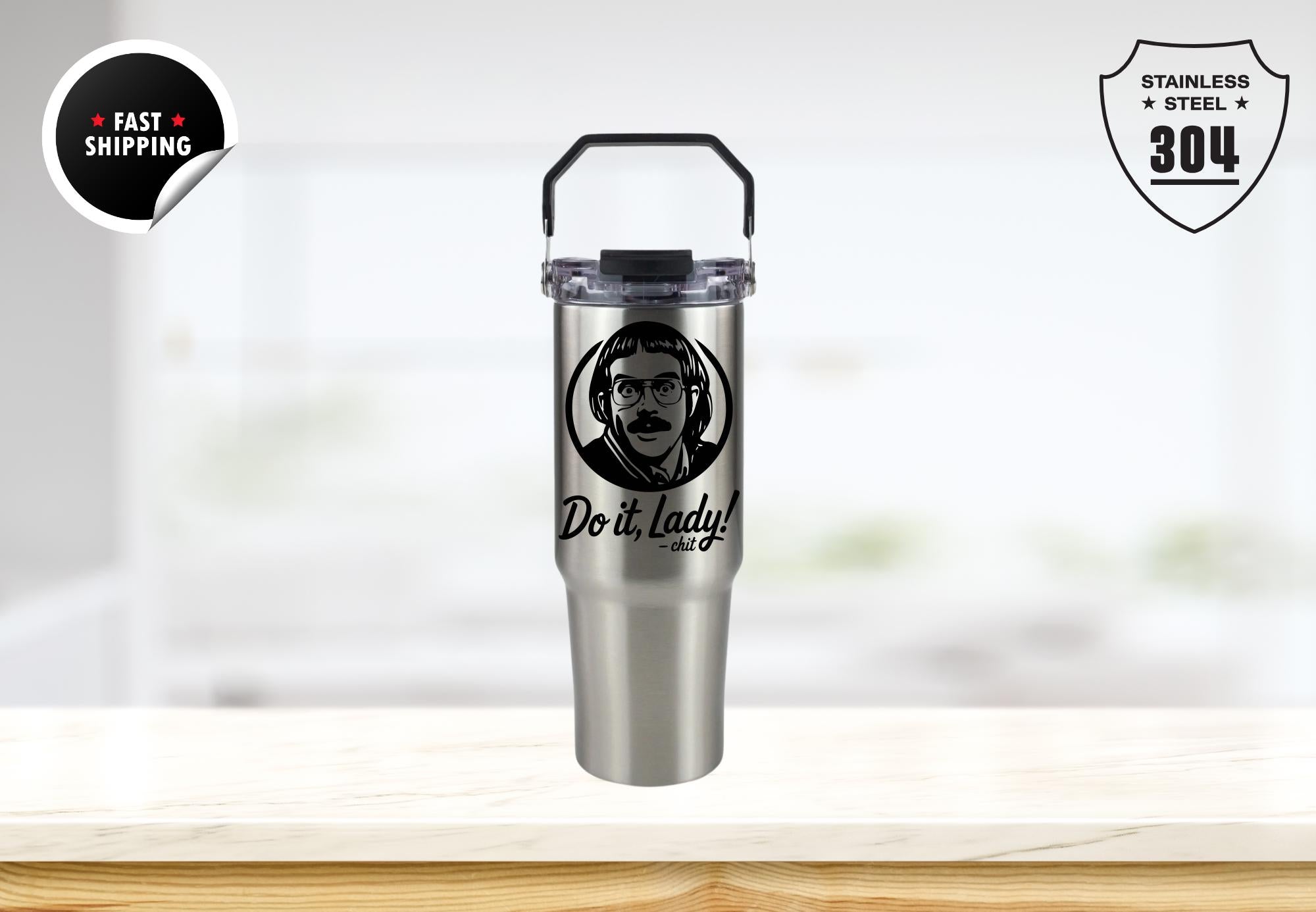 Funny “Do It Lady” Travel Mug, Chit Do It Lady Tumbler, Viral TikTok Quote Tumbler, 40 oz Tumbler, Chit Fan Merch, Gift for Friends
