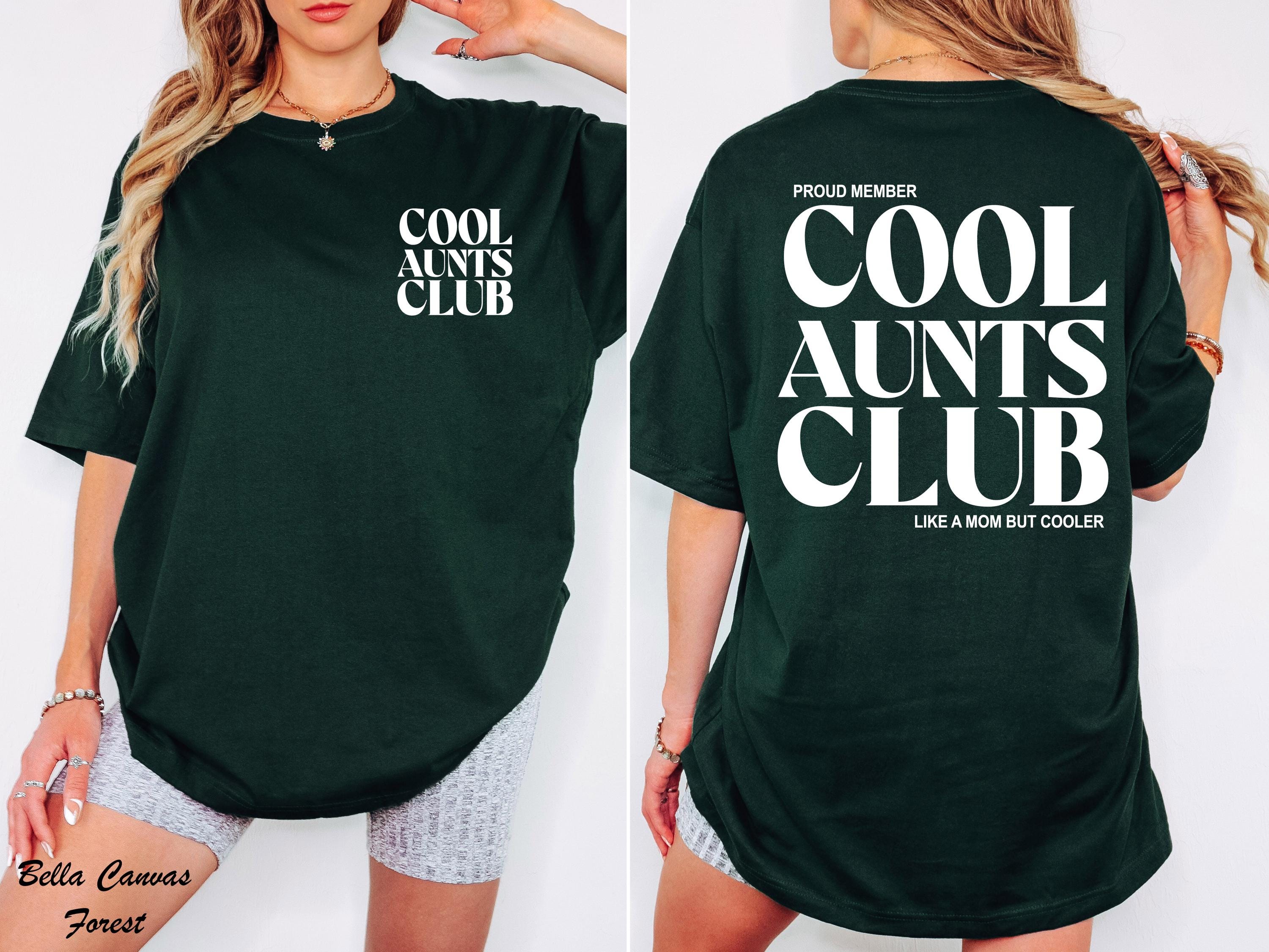 Cool Aunts Club Shirt, Mothers Day Shirt, Auntie Shirt, New Aunt Gift for Sister, Pregnancy Announcement For Aunt, Favorite Aunt Shirt