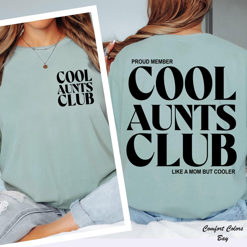 Cool Aunts Club Shirt, Mothers Day Shirt, Auntie Shirt, New Aunt Gift for Sister, Pregnancy Announcement For Aunt, Favorite Aunt Shirt