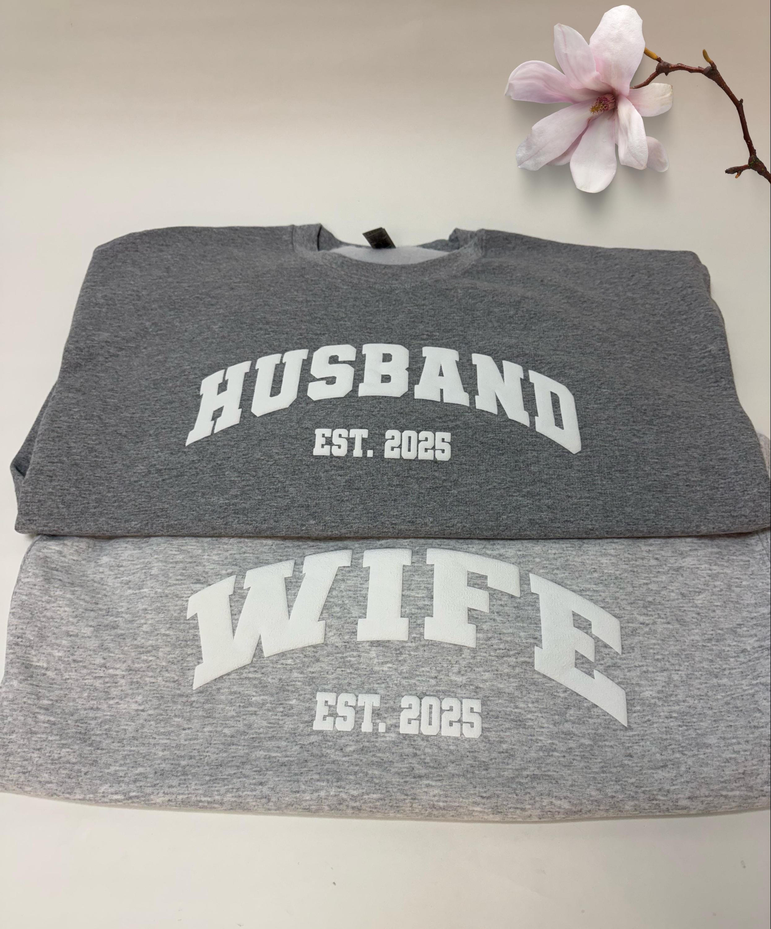 Custom Embossed Husband Est Sweatshirt, Embossed Wife Sweatshirt, Custom Newlywed Gifts, New Wife Puff Printing Sweatshirt, Gift for Bride