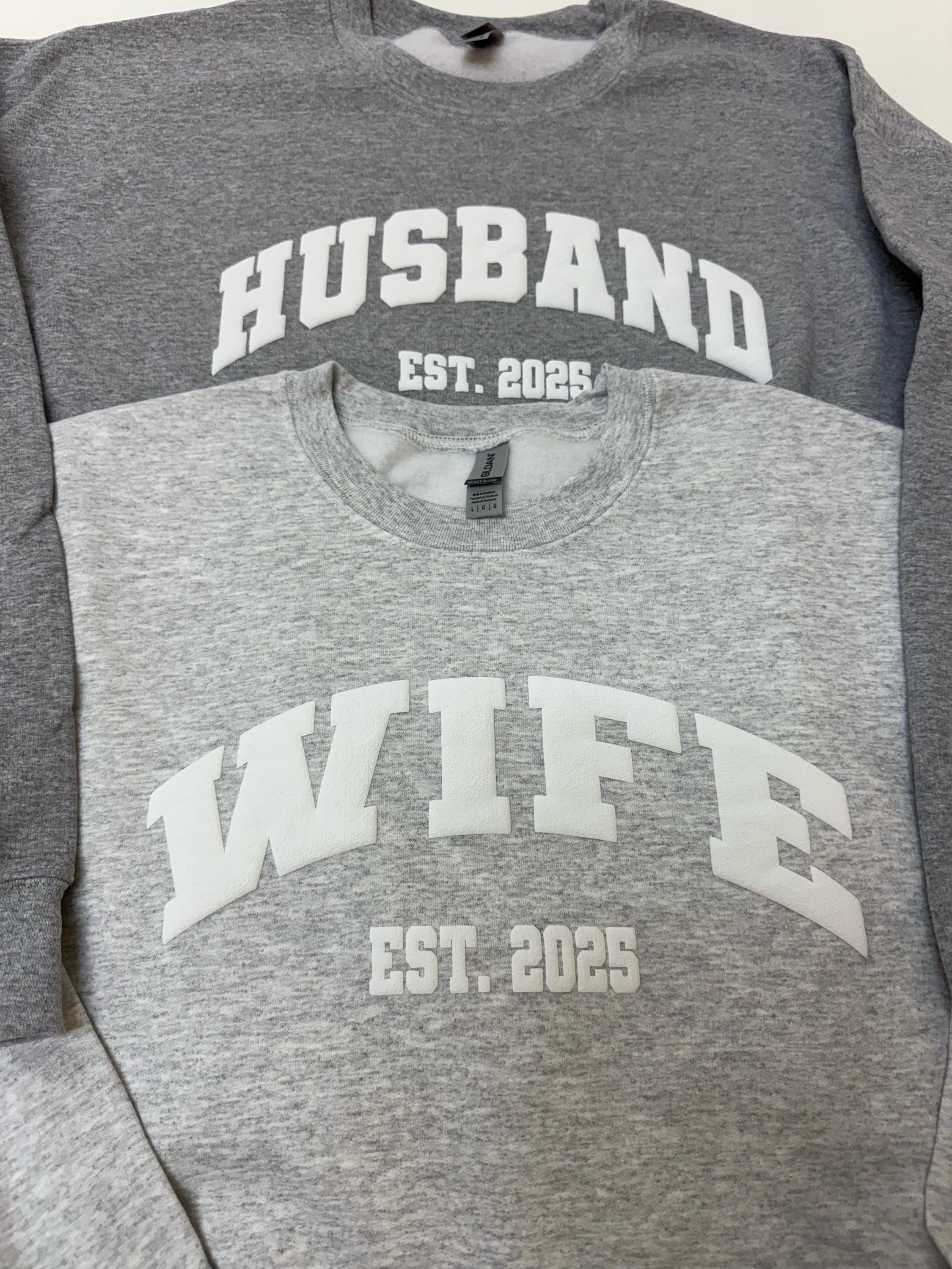Custom Embossed Husband Est Sweatshirt, Embossed Wife Sweatshirt, Custom Newlywed Gifts, New Wife Puff Printing Sweatshirt, Gift for Bride