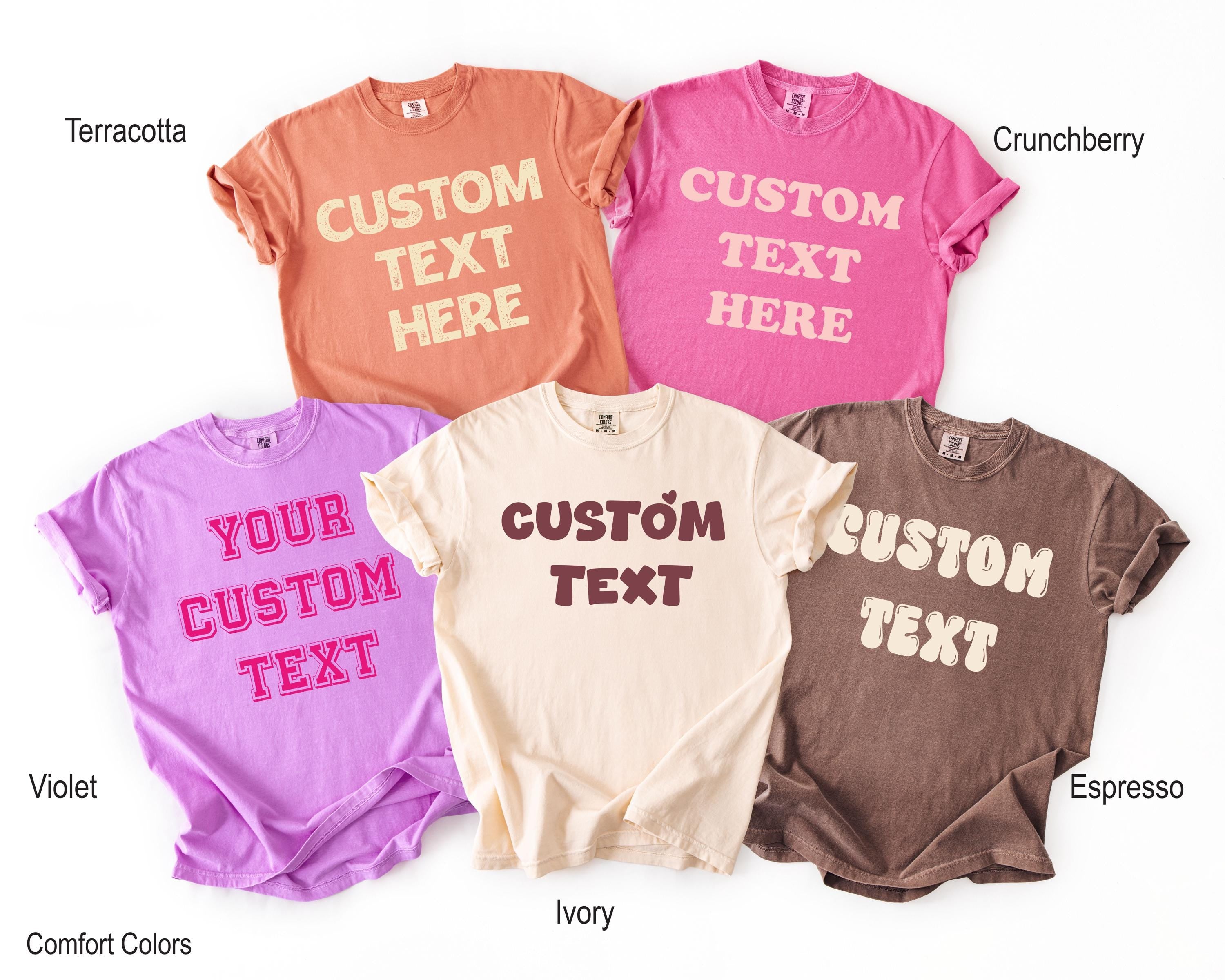 Custom Text Shirt, Your Custom Text Shirt, Personalized Custom Shirt, Custom Made Shirt, Personalized Shirt, Vintage Shirt, Custom Tee