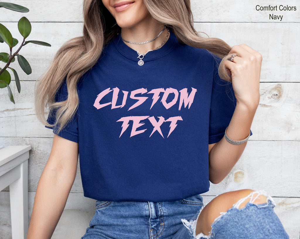 Custom Text Shirt, Your Custom Text Shirt, Personalized Custom Shirt, Custom Made Shirt, Personalized Shirt, Vintage Shirt, Custom Tee