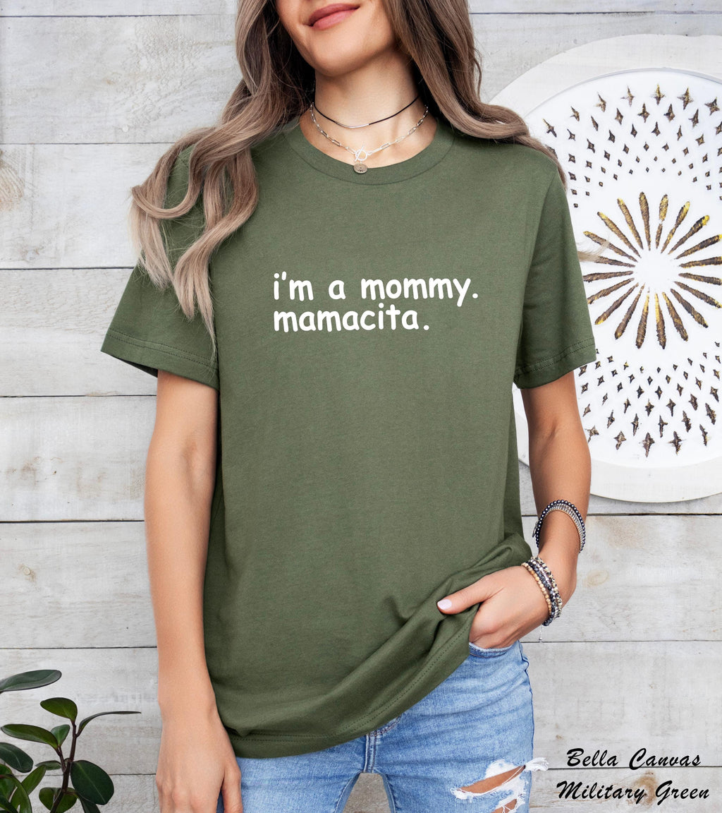 I'm a Mommy Mamacita Shirt, Funny Reality TV Quote Tee, Pregnancy Reveal Announcement, Mom To Be Tee, Gift For Mom, Quote Meme Shirt
