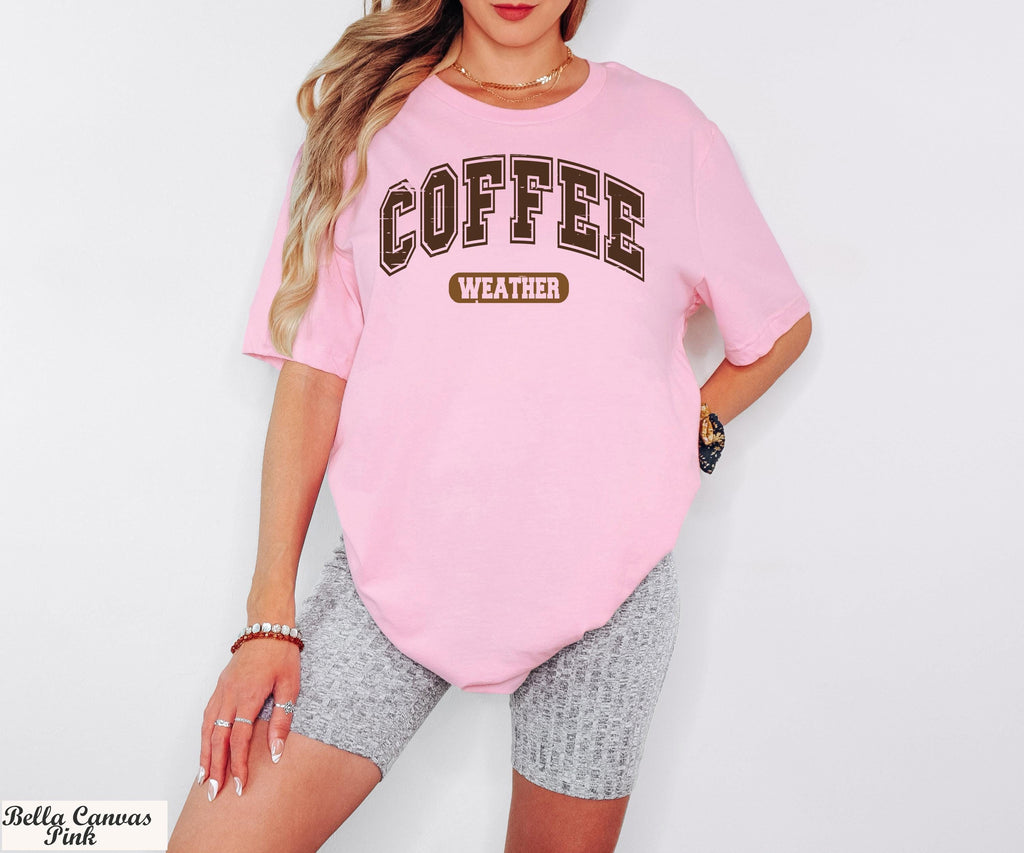 Coffee Weather Shirt, Fall Coffee Lover Shirt, Cozy Weather Shirt, Coffee Lover Shirt,Autumn Women Shirt,Coffee Drinker,Coffee Graphic Shirt